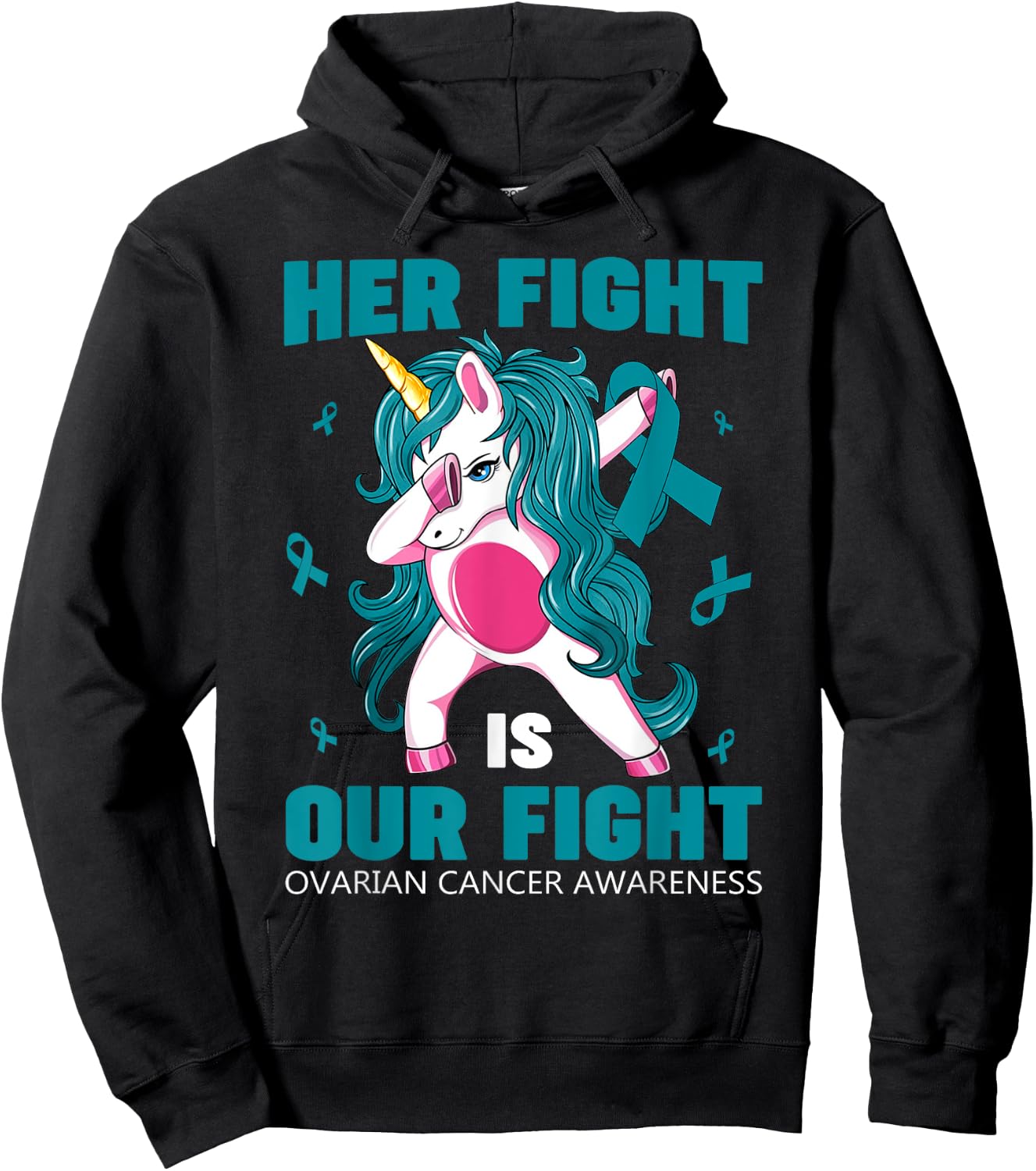 Her Fight Is Our Fight Ovarian Cancer Awareness Unicorn Dab Hoodie - Hoodie | Black