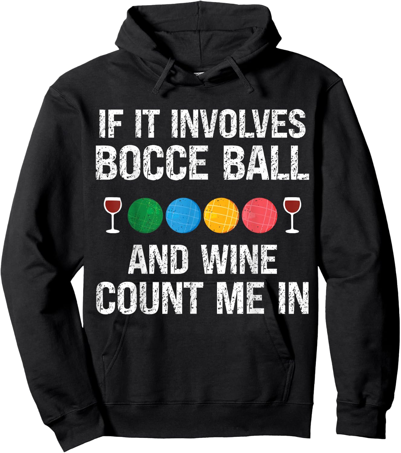 Bocce Legend Bocce Wine Funny Bocce Ball Hoodie - Hoodie | Black