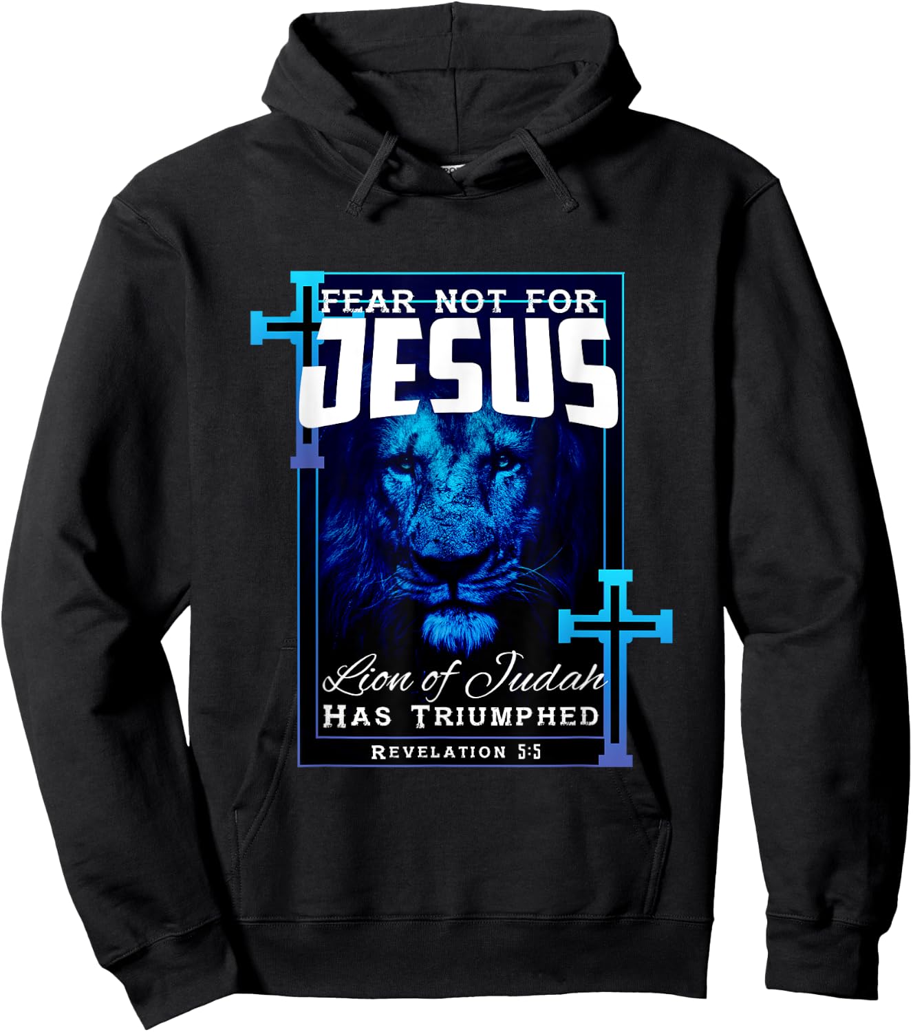Fear Not For Jesus Lion Of Judah Rev 5:5 Christians Hoodie - Hoodie | Black