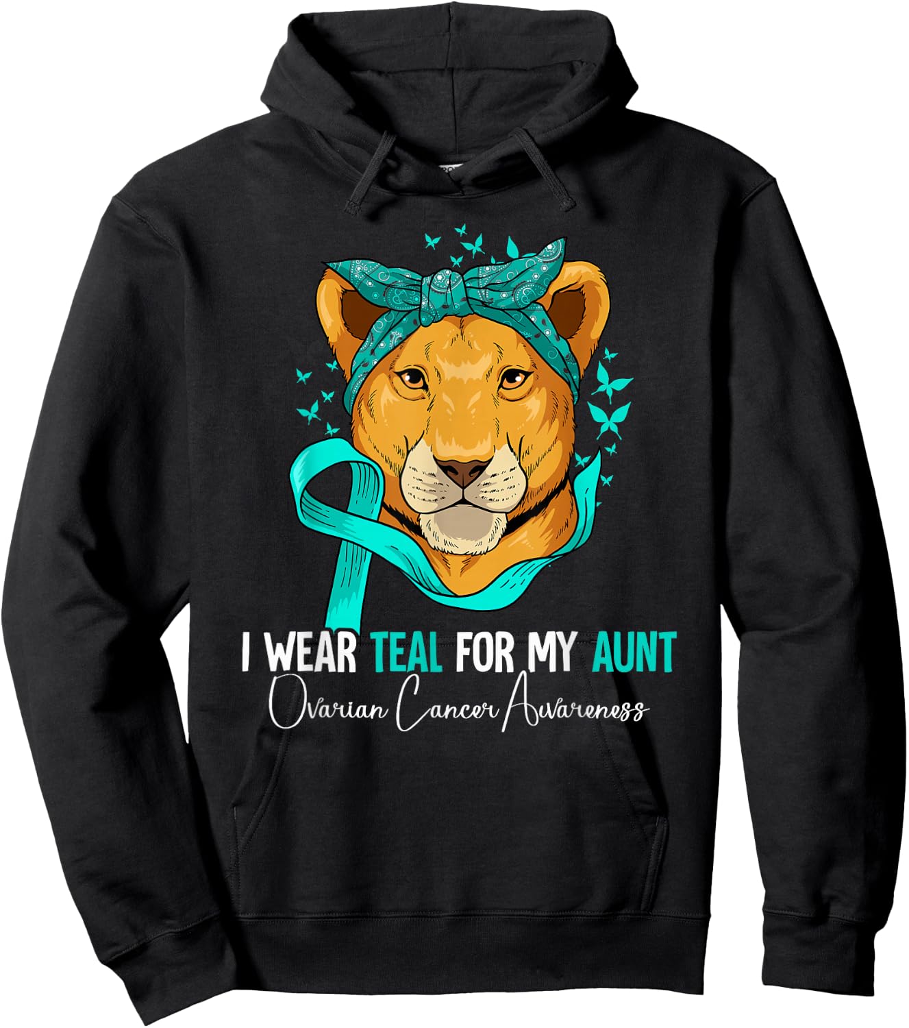 I Wear Teal For My Aunt Ovarian Cancer Awareness Hoodie - Hoodie | Black
