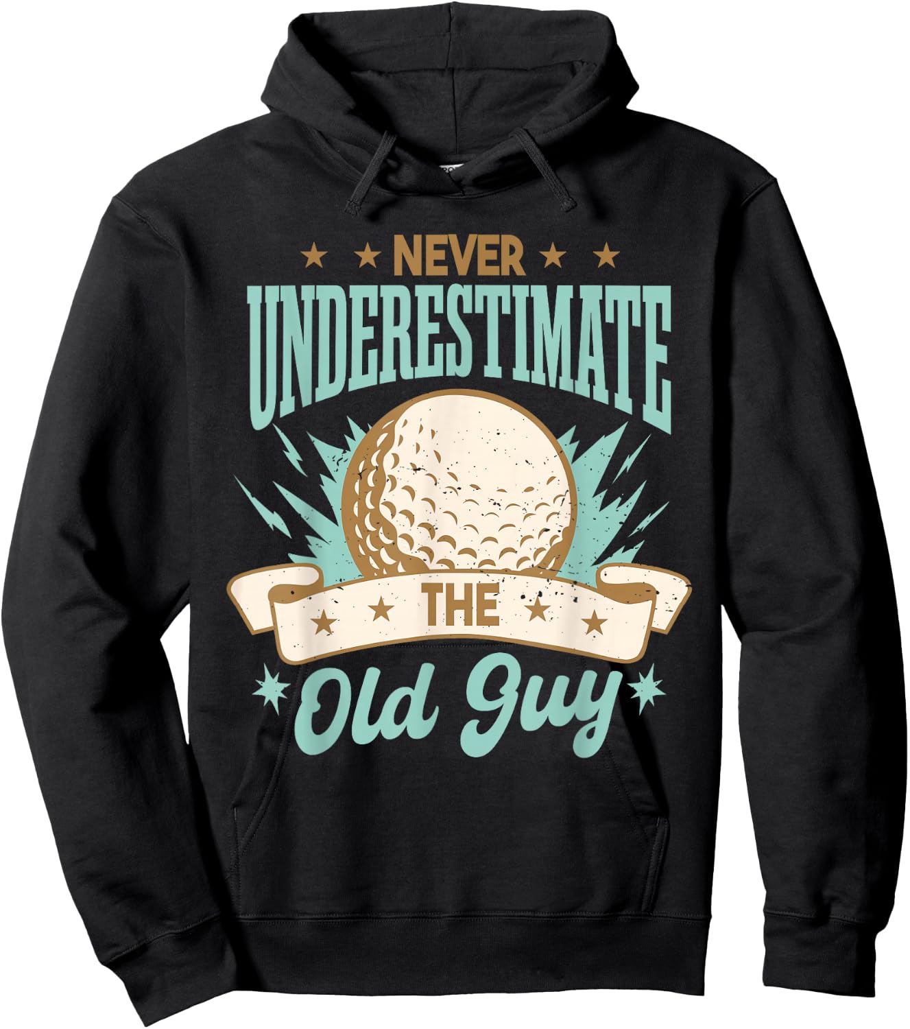 Never Underestimate The Old Guy | Golfing Golf Funny Hoodie - Hoodie | Black