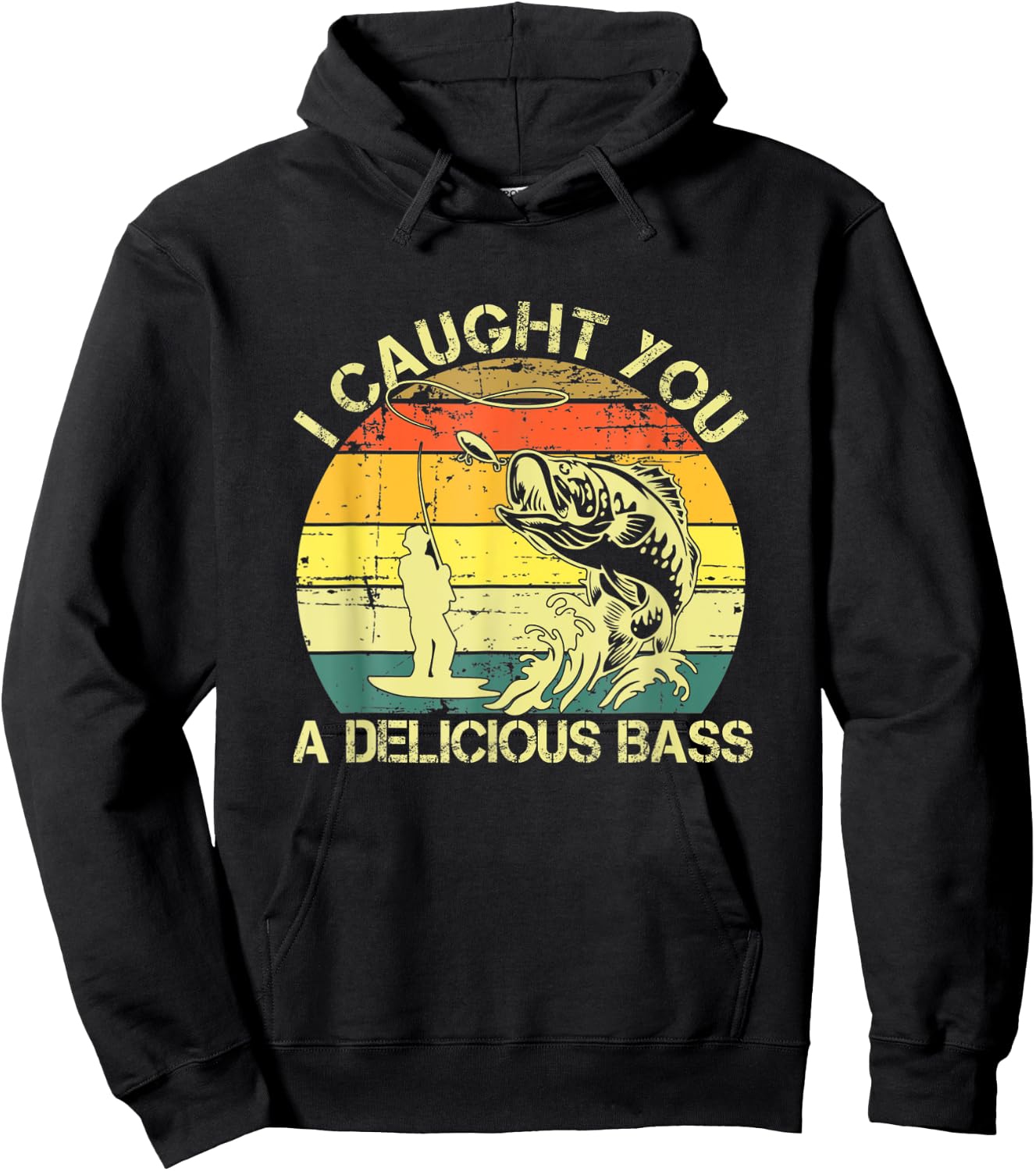 I Caught You A Delicious Bass Funny Fishing Ees Hoodie - Hoodie | Black
