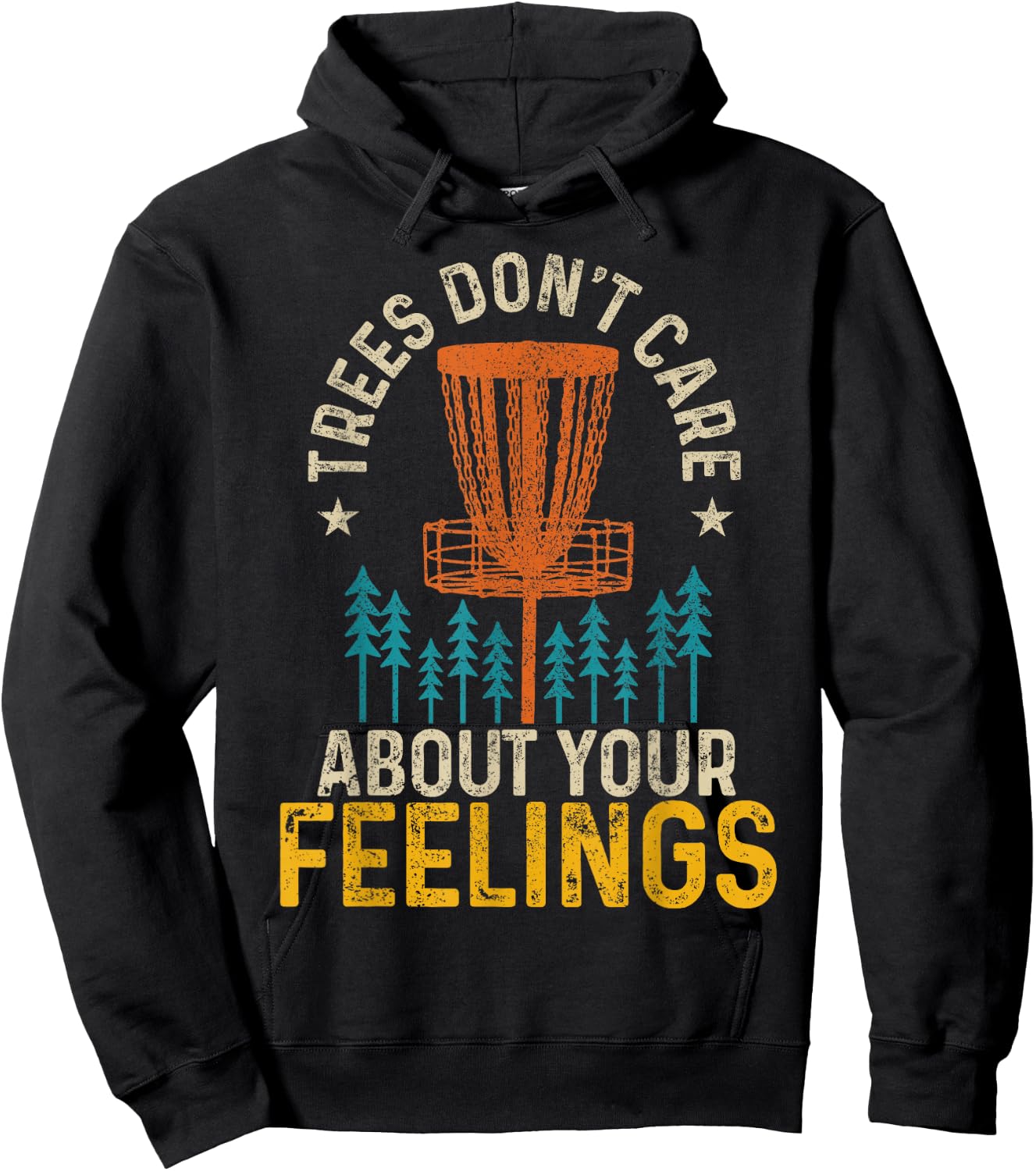 Funny Disc Golf Apparel Co. Disc Golf Trees Don't Care About Your Feelings Frolf Vintage Black -Adults Cotton 60%, Polyester 40% Short Sleeve Classic Fit Collarless Hoodie - Hoodie | Black