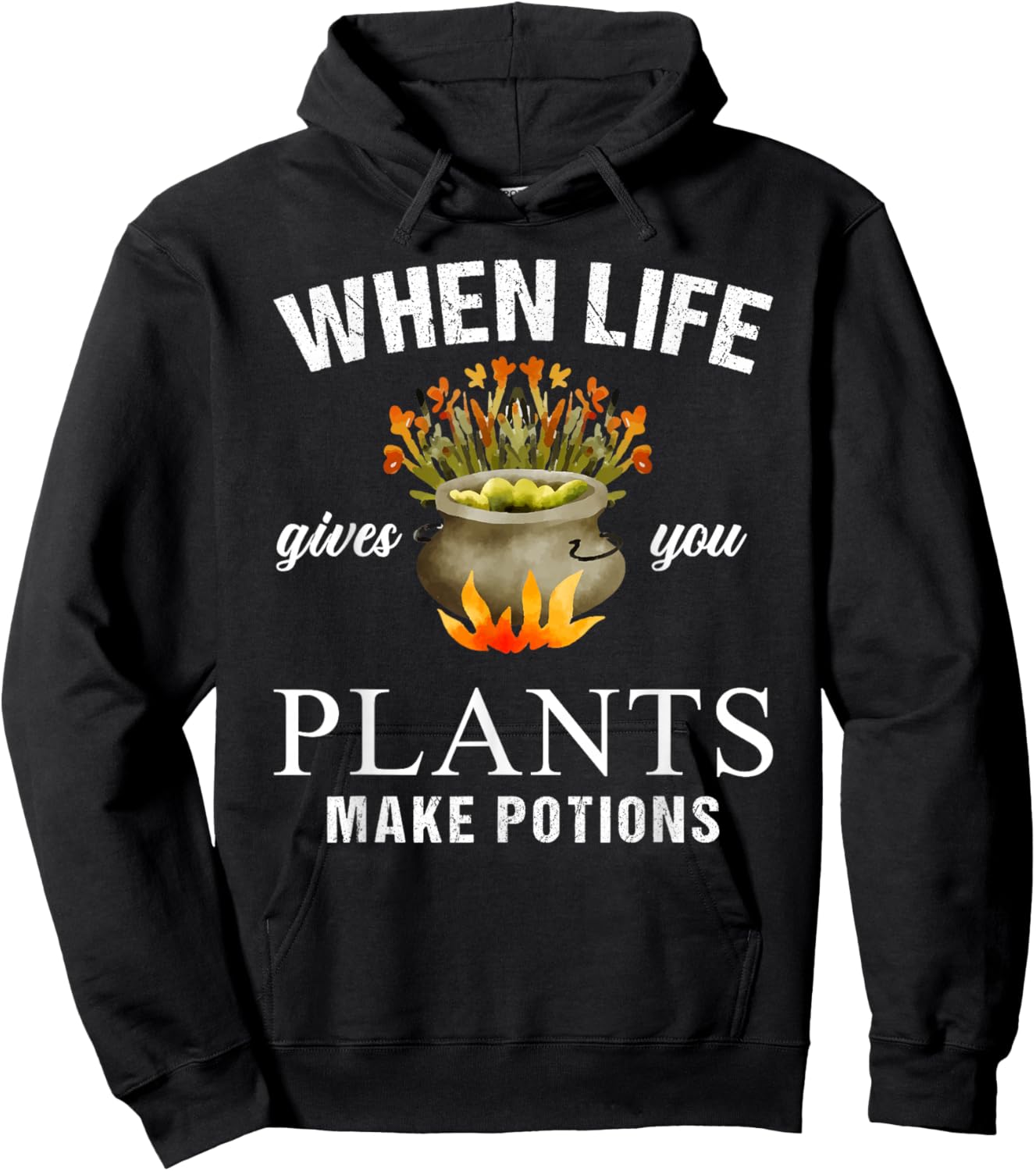 When Life Gives You Plants Make Potion Apothecary Herbalist Hoodie - Hoodie | Black