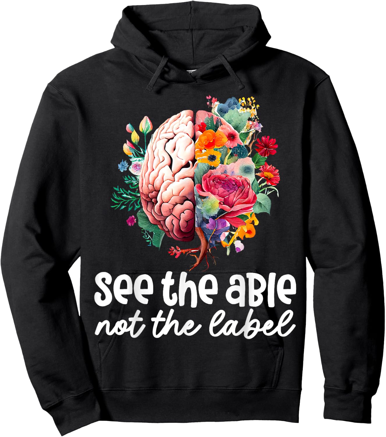 See the Able Not the Label Neurodiversity Brain Autism ASD Hoodie - Hoodie | Black