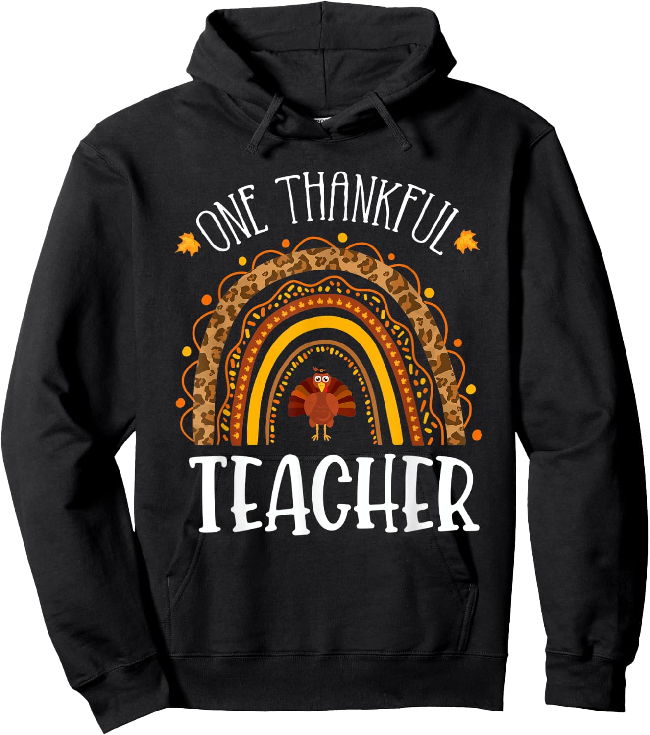 One Thankful Teacher Thanksgiving School Turkey Rainbow Hoodie - Hoodie | Black