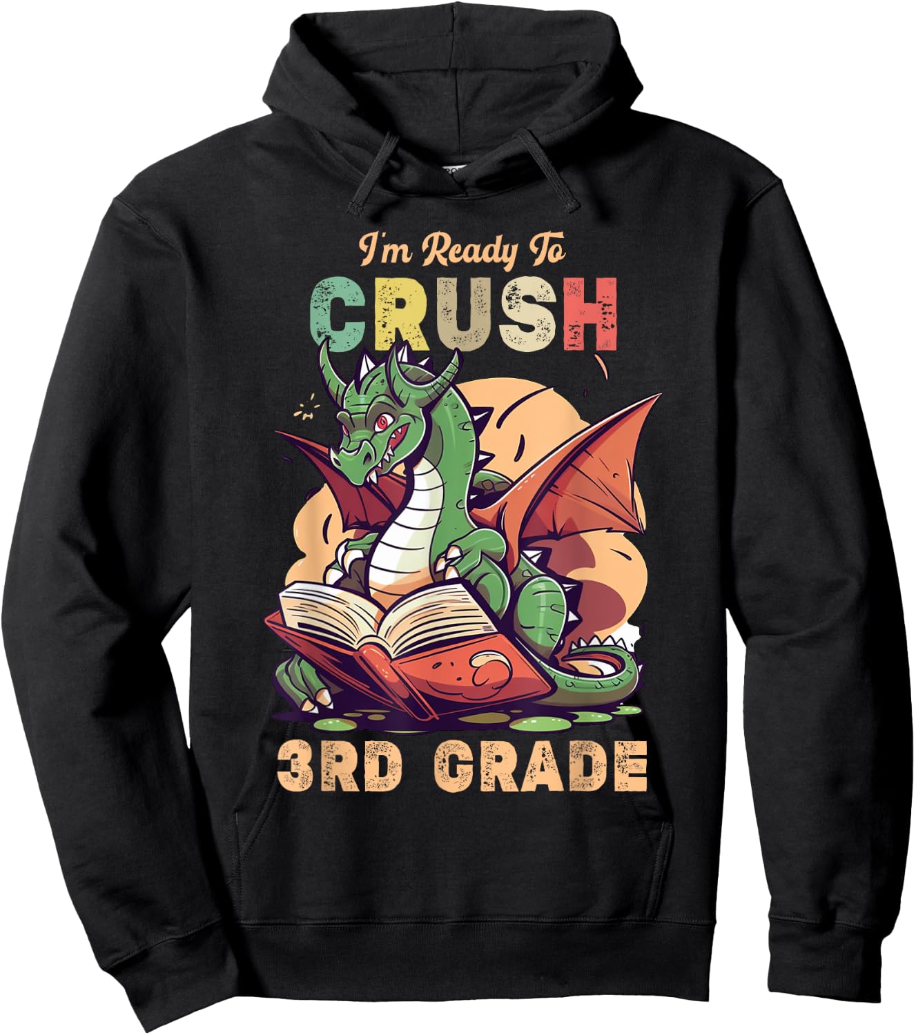I'm Ready To Crush 3rd Grade Dragon Back To School Kids Hoodie - Hoodie | Black