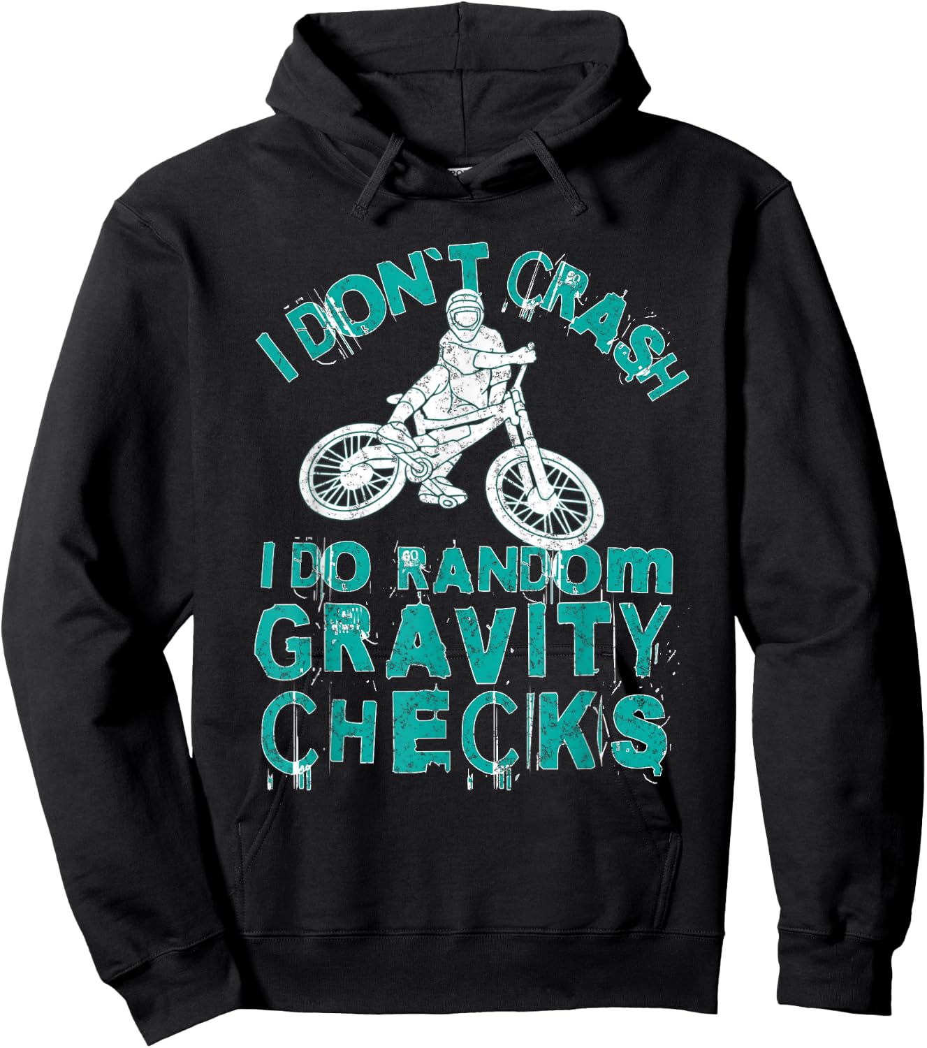 I Don't Crash I Do Random Gravity Checks Mountain Biking Hoodie - Hoodie | Black