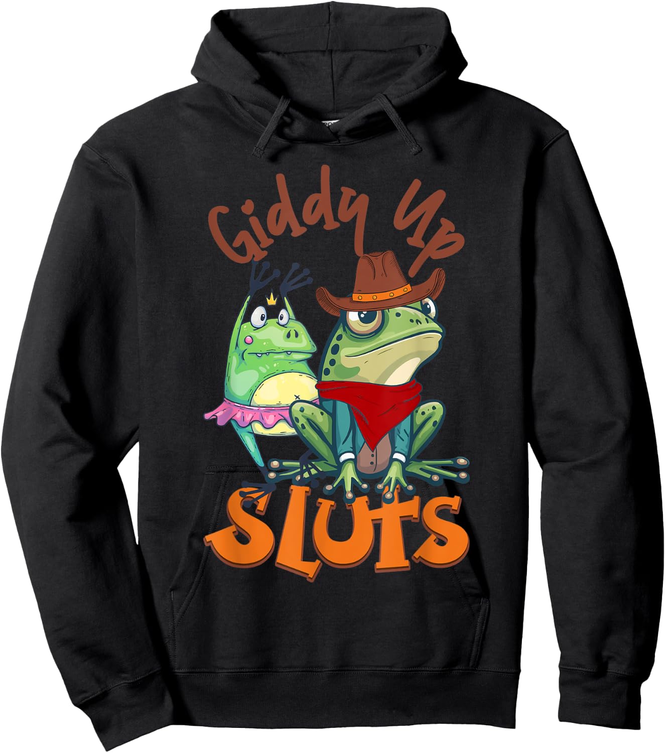 Giddy Up-Sluts Funny Western Cowgirl Ranch Rodeo Frog Hoodie - Hoodie | Black