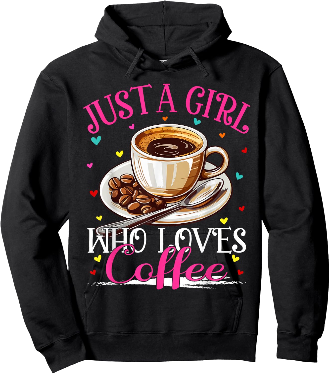 Just A Girl Who Loves Coffee Girls Hoodie - Hoodie | Black