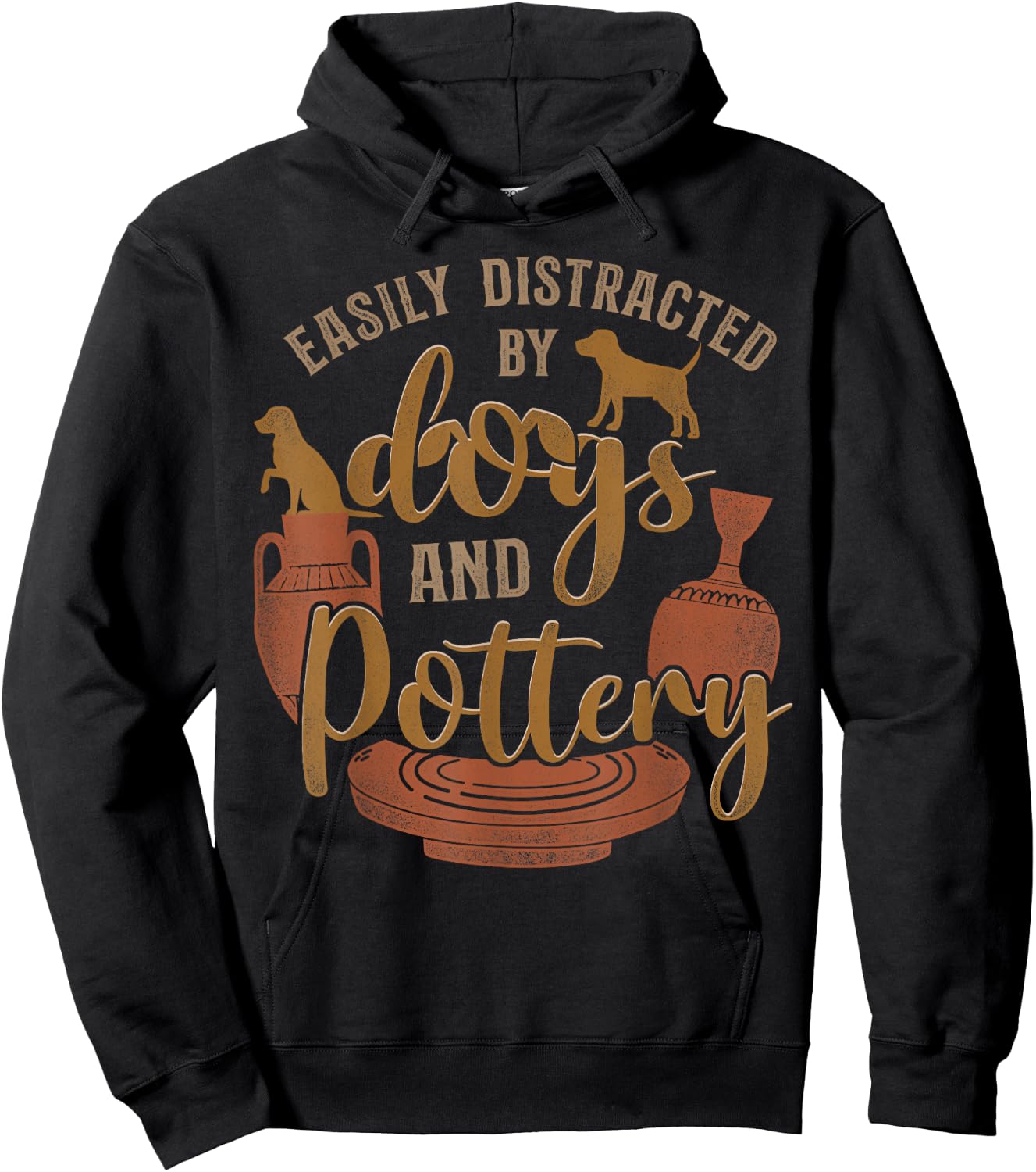 Pottery Ceramics Artist Dog Easily Distracted By Dogs And Hoodie - Hoodie | Black