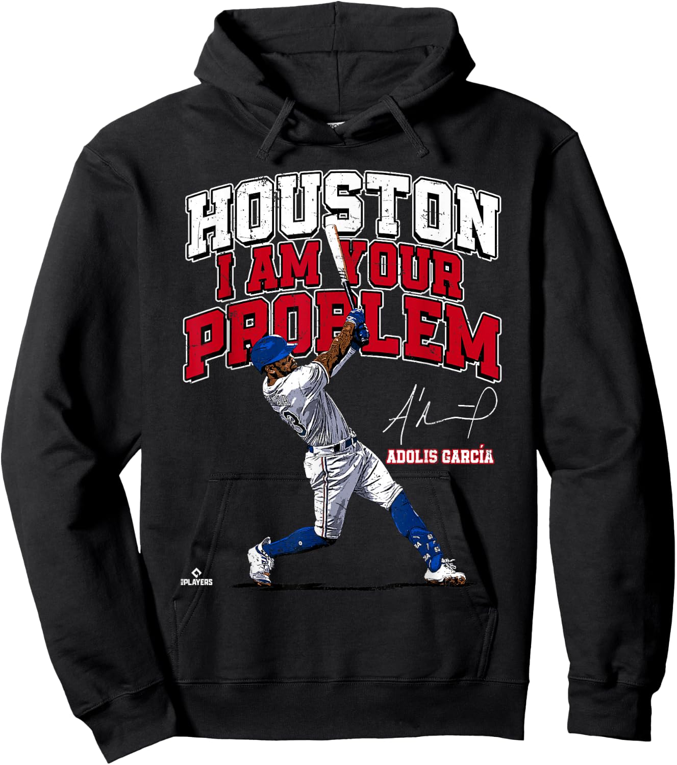 Houston, I am Your Problem Adolis Garcia Texas MLBPA Hoodie - Hoodie | Black