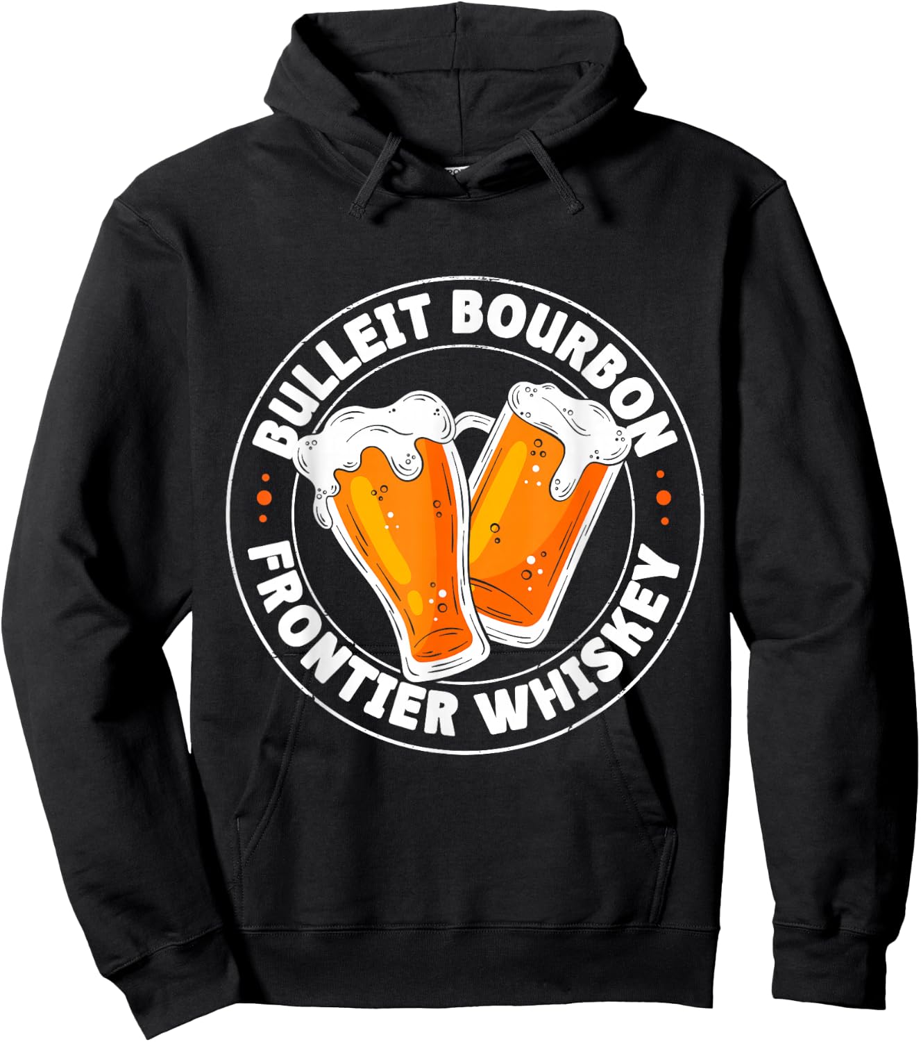 Drinking Humor Apparels Bulleit Bourbon Frontier Whiskey -Adults Black Hoodie - Hoodie | Black