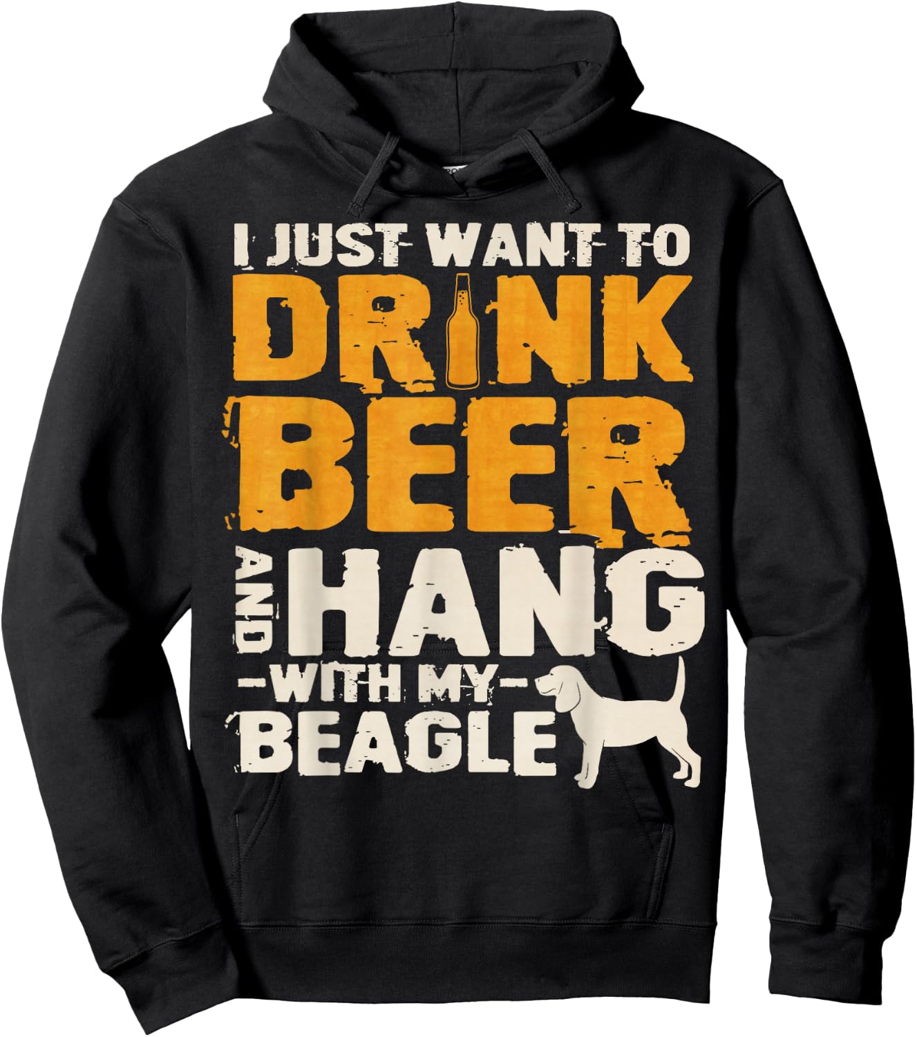 Vintage I Just Want To Drink Beer And Hang With My Beagle Hoodie - Hoodie | Black