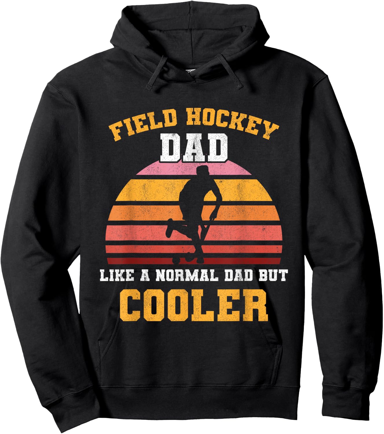 Field Hockey Dad Like A Normal Dad Retro Defender Scoring Hoodie - Hoodie | Black