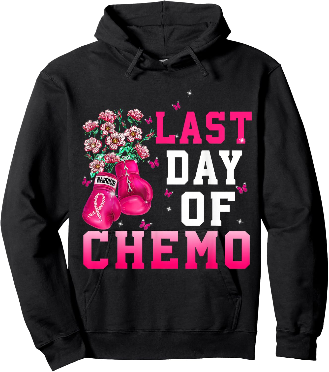 Breast Cancer Awareness Last Day Of Chemo Warrior Hoodie - Hoodie | Black
