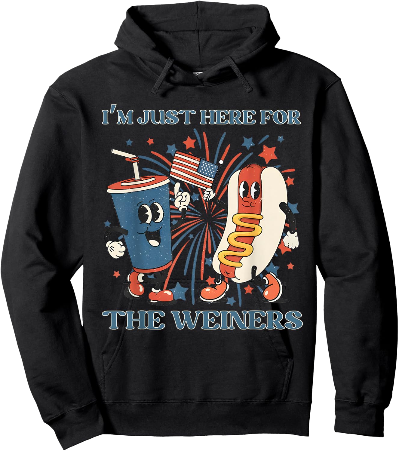 Hot Dog I'm Just Here For The Wieners 4Th Of July Hoodie - Hoodie | Black