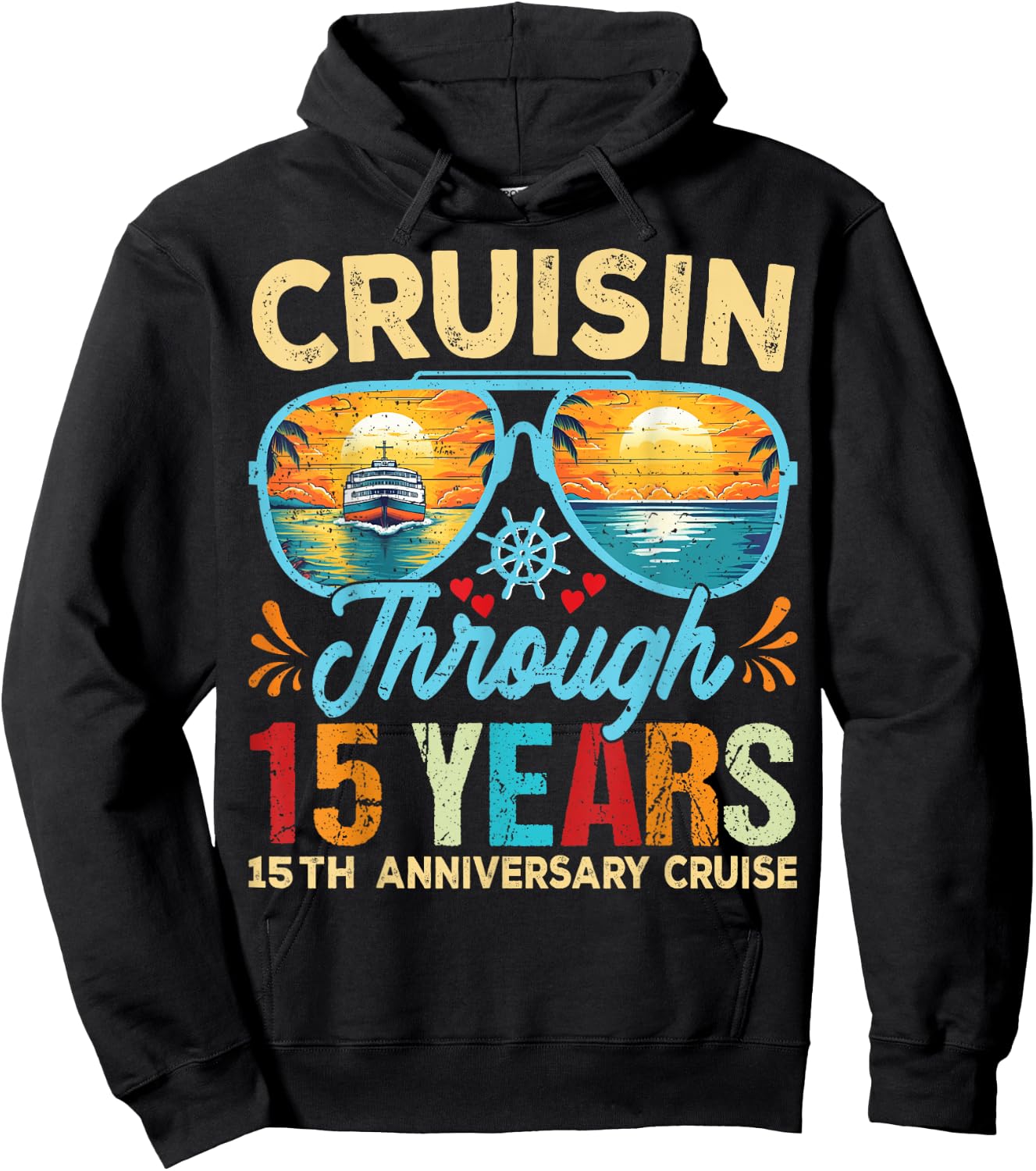 Cruisin Through 15 Years 15th Wedding Anniversary Cruise Hoodie - Hoodie | Black