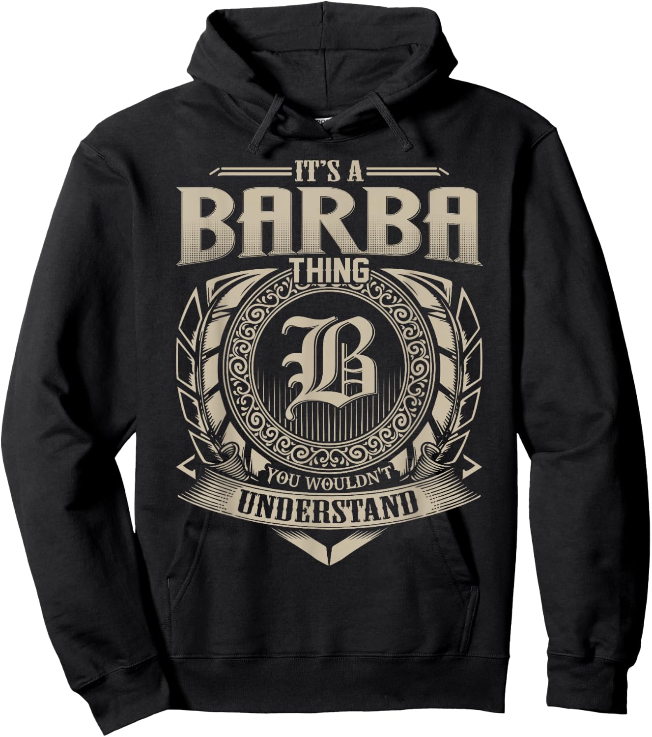It's A BARBA Thing You Wouldn't Understand Name Vintage Hoodie - Hoodie | Black