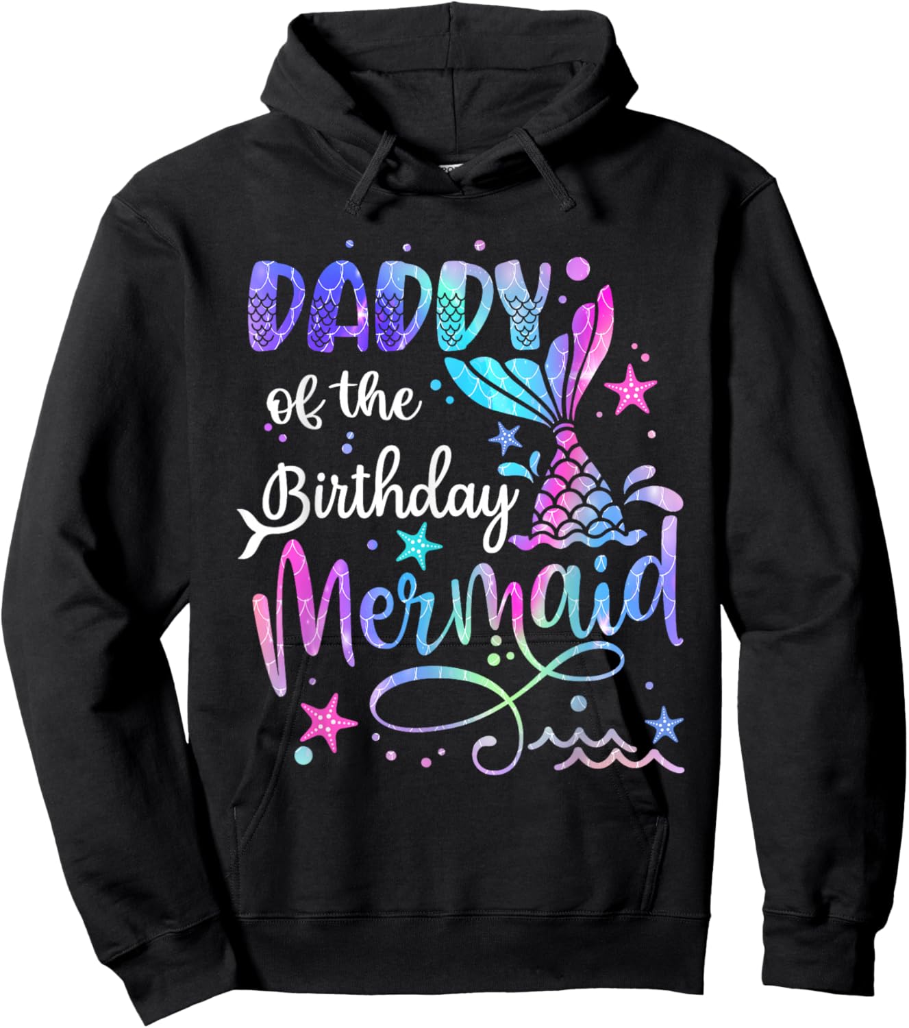 Daddy Of The Birthday Mermaid Matching Family Party Father's Hoodie - Hoodie | Black