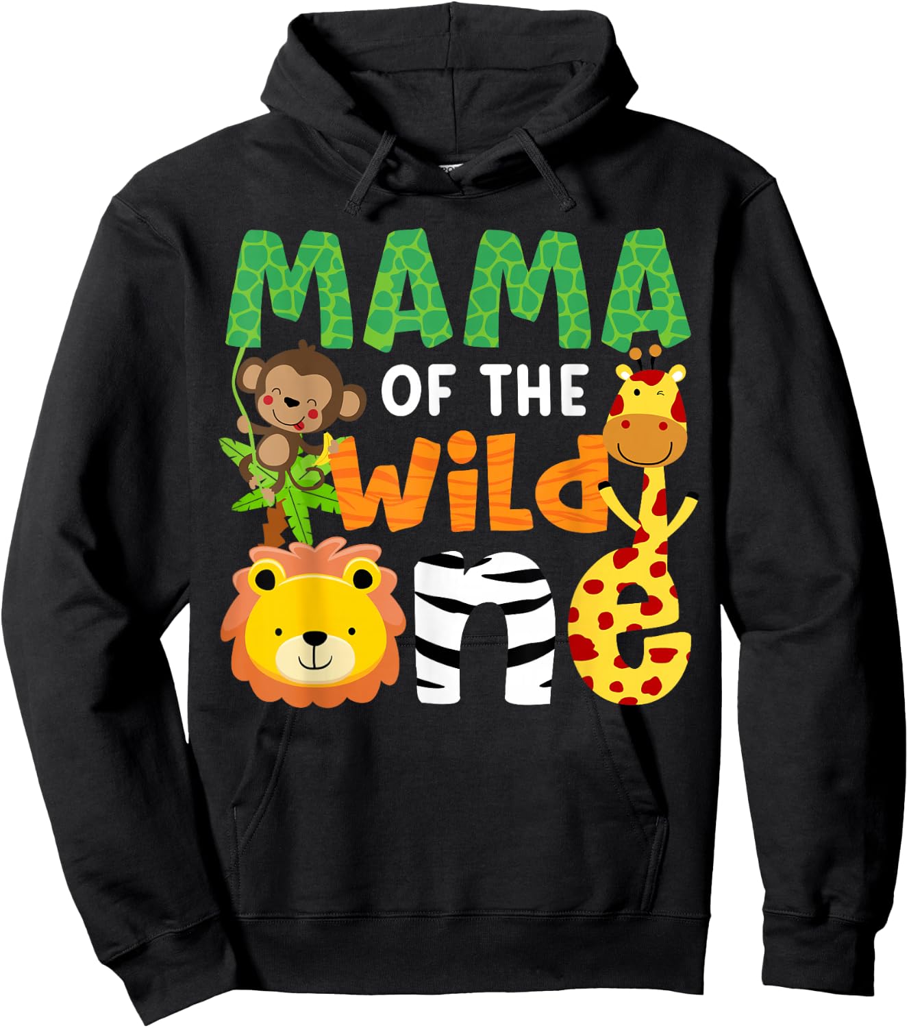 Mama of The Wild One Zoo Theme Bday Safari Jungle Animals Hoodie - Hoodie | Black