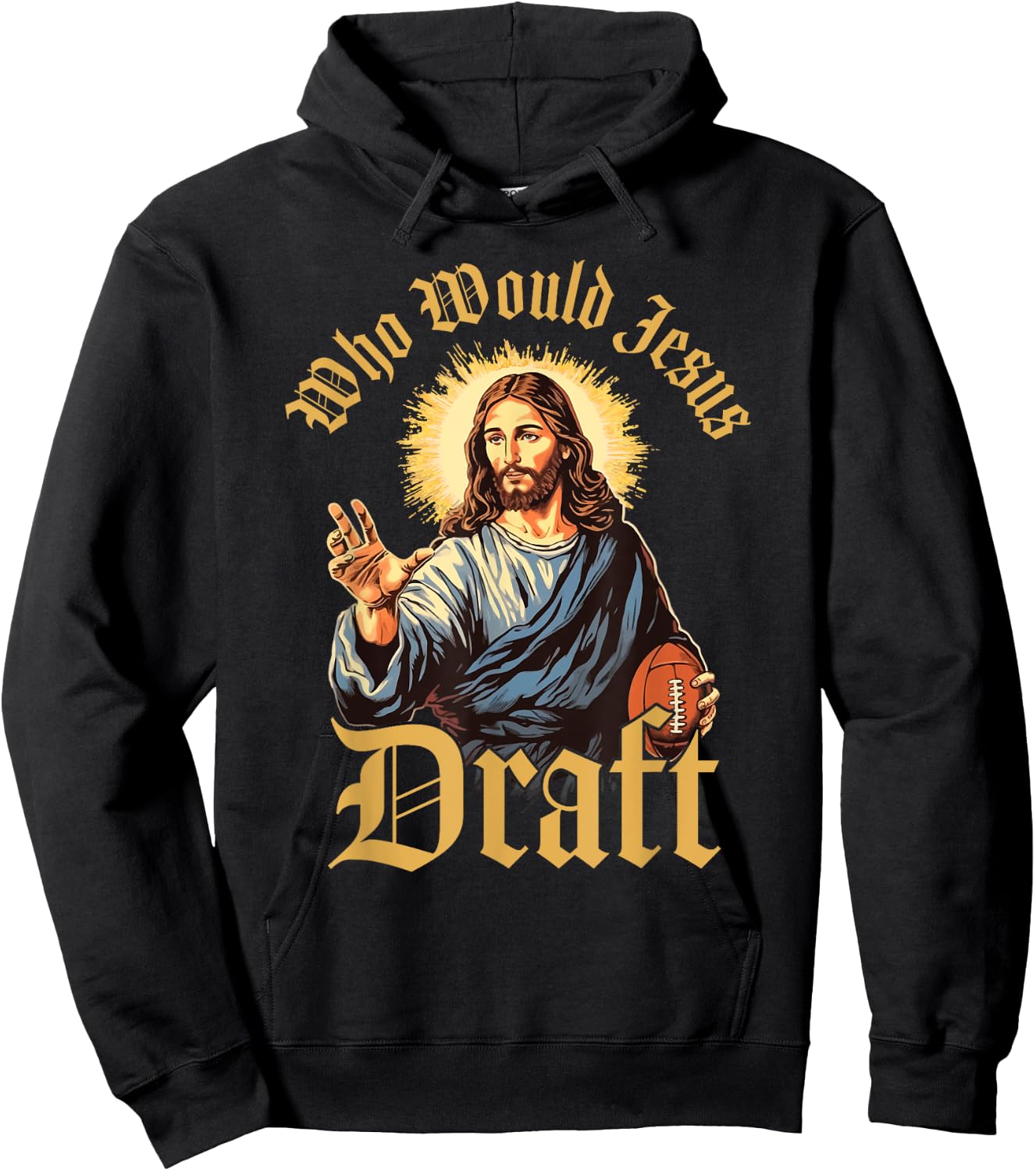 Who Would Jesus Draft Fantasy Football Christian Draft Party Hoodie - Hoodie | Black