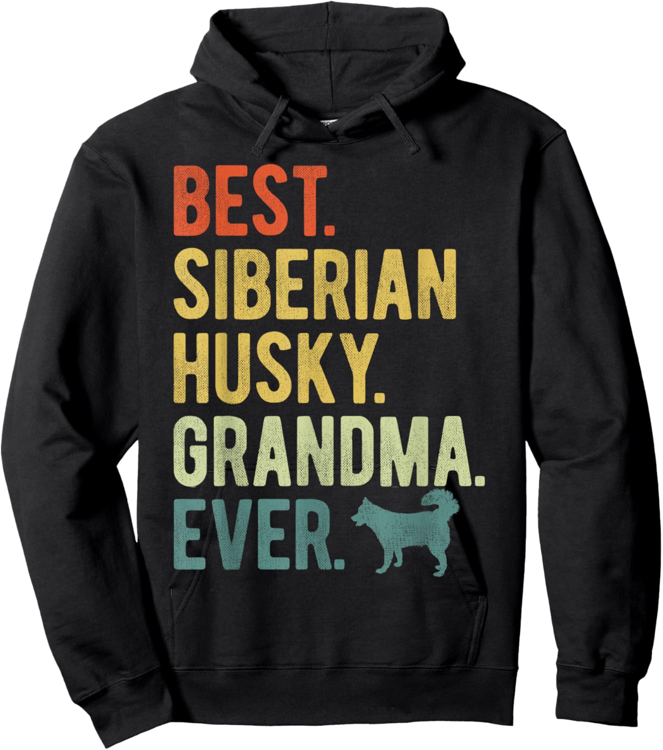 Best Siberian Husky Grandma Ever Dog Lovers Mother's Day Hoodie - Hoodie | Black
