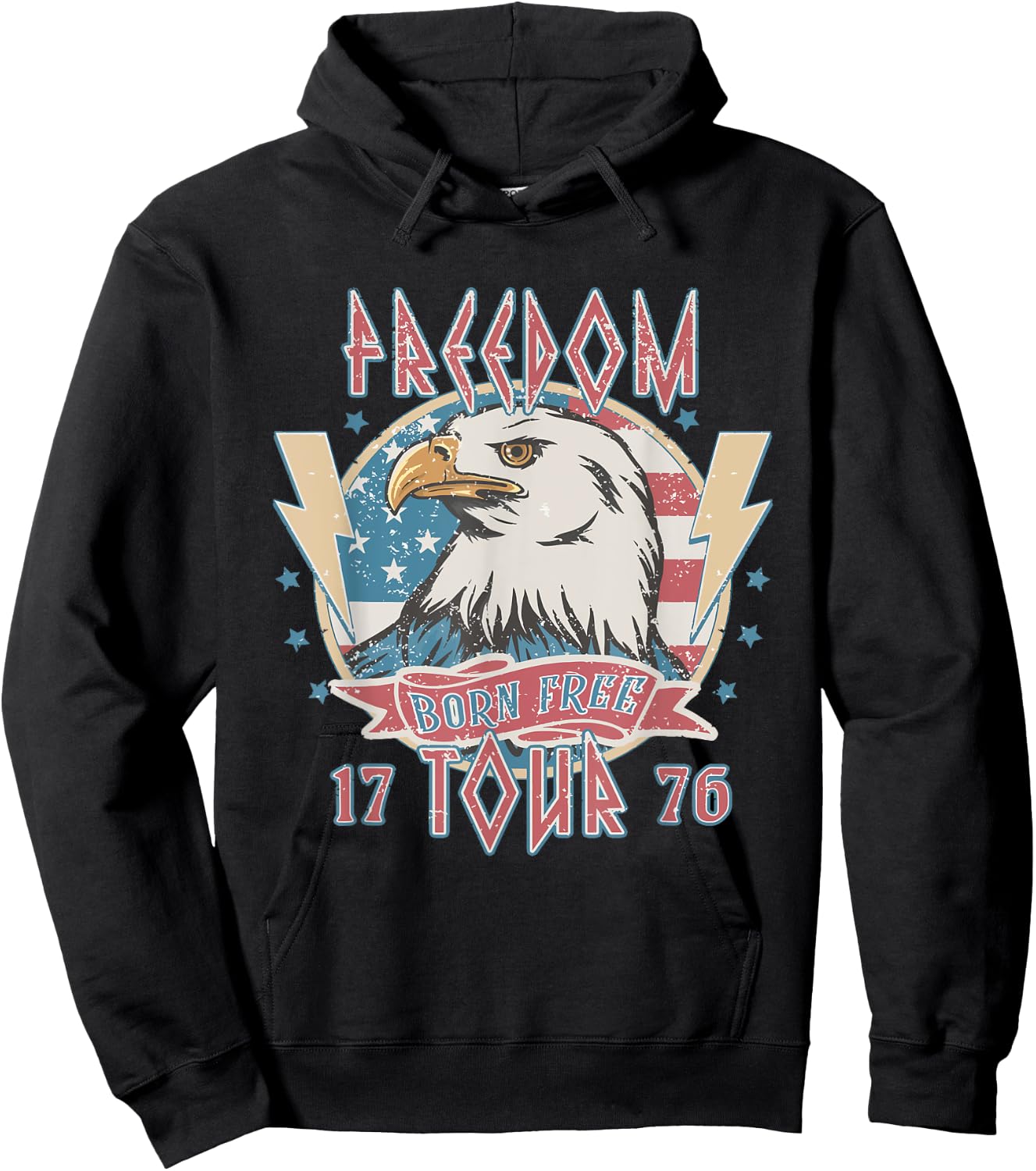 Freedom Tour Born To Be Free 4th Of July 1776 Eagle USA Flag Hoodie - Hoodie | Black