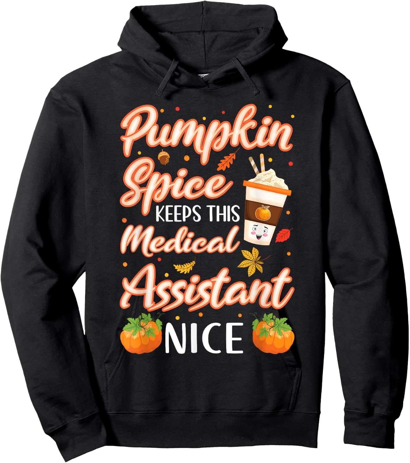 Medical Assistant Pumpkin Spice Latte Autumn Fall Season Hoodie - Hoodie | Black