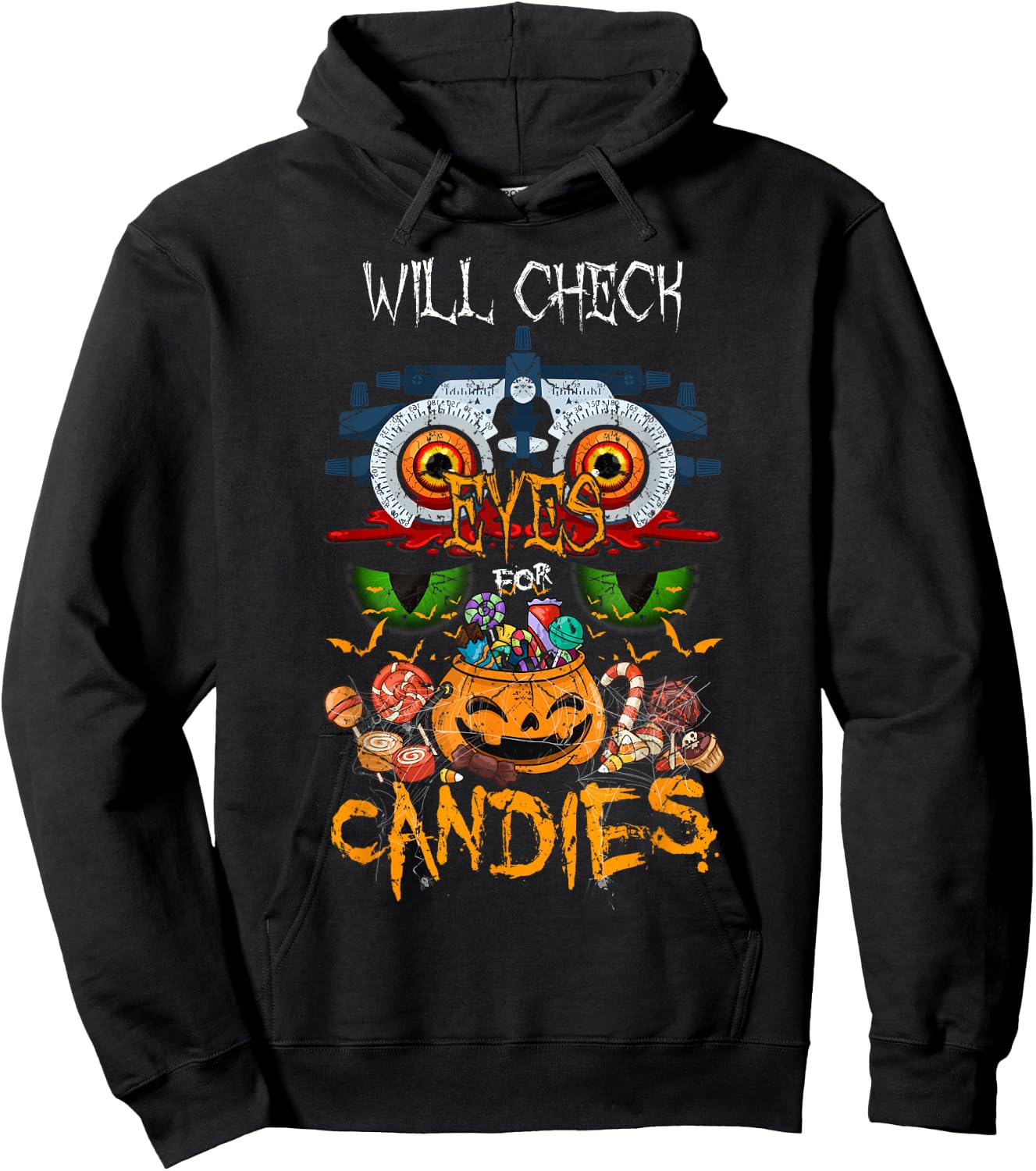 Optometrist Will Check Eyes Candies Halloween Party Doctor Hoodie - Hoodie | Black