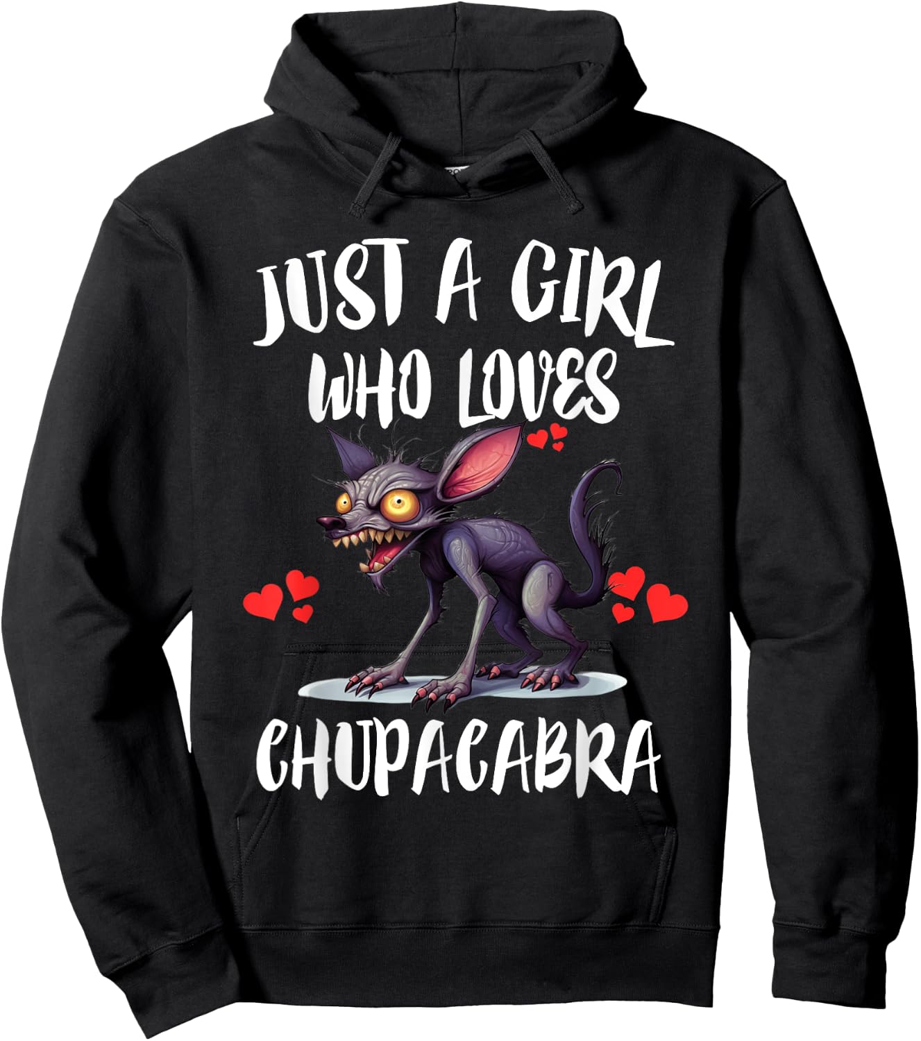 Just A Girl Who Loves Chupacabra Monster Hoodie - Hoodie | Black