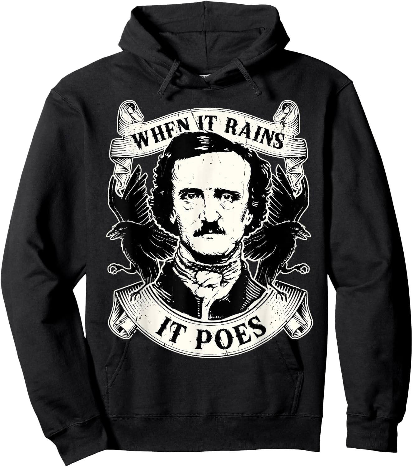 Edgar Allan Poe When It Rains It Poes Nevermore Hoodie - Hoodie | Black
