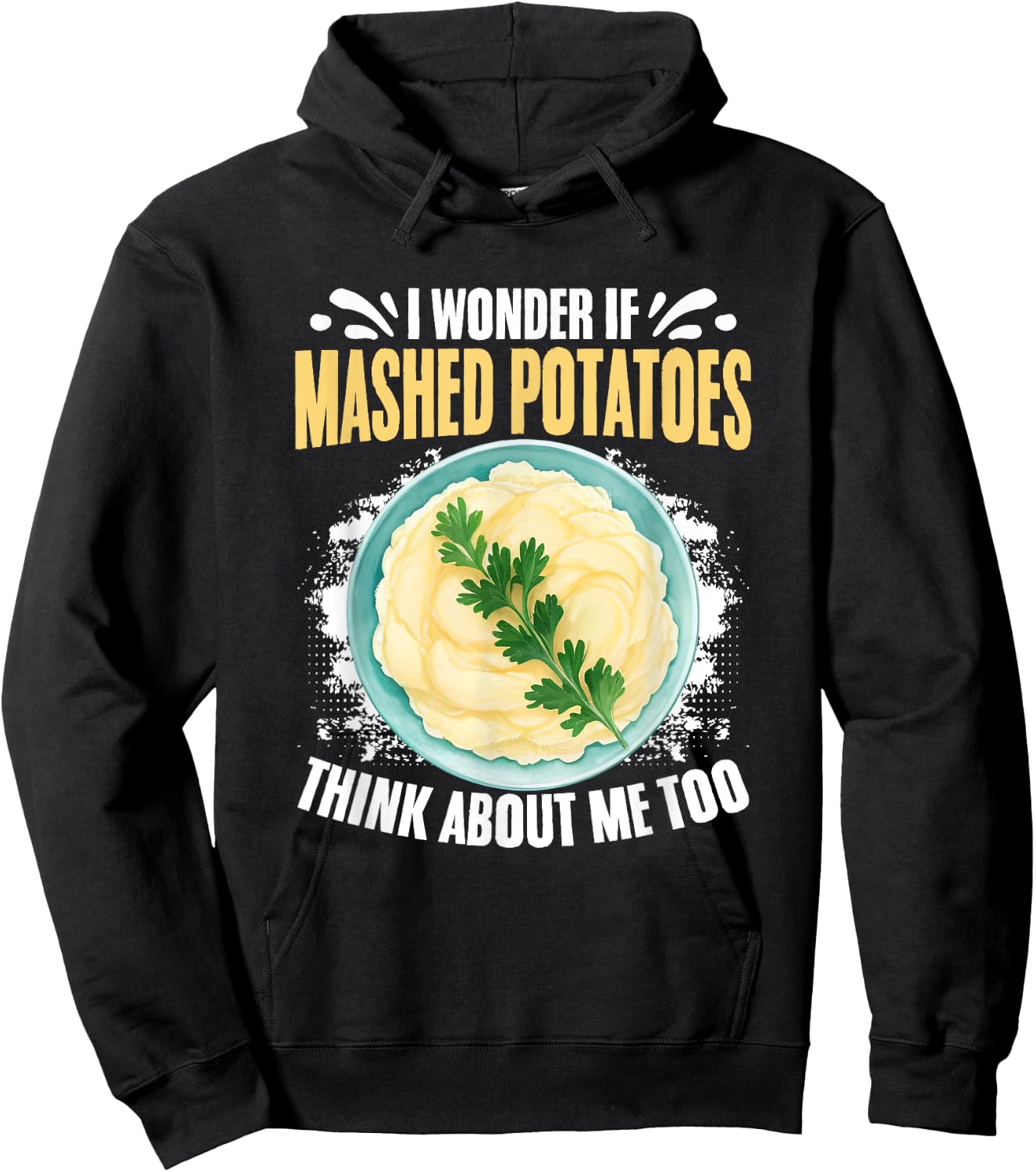 Think About Me Potato Thanksgiving Dinner Mashed Potatoes Hoodie - Hoodie | Black