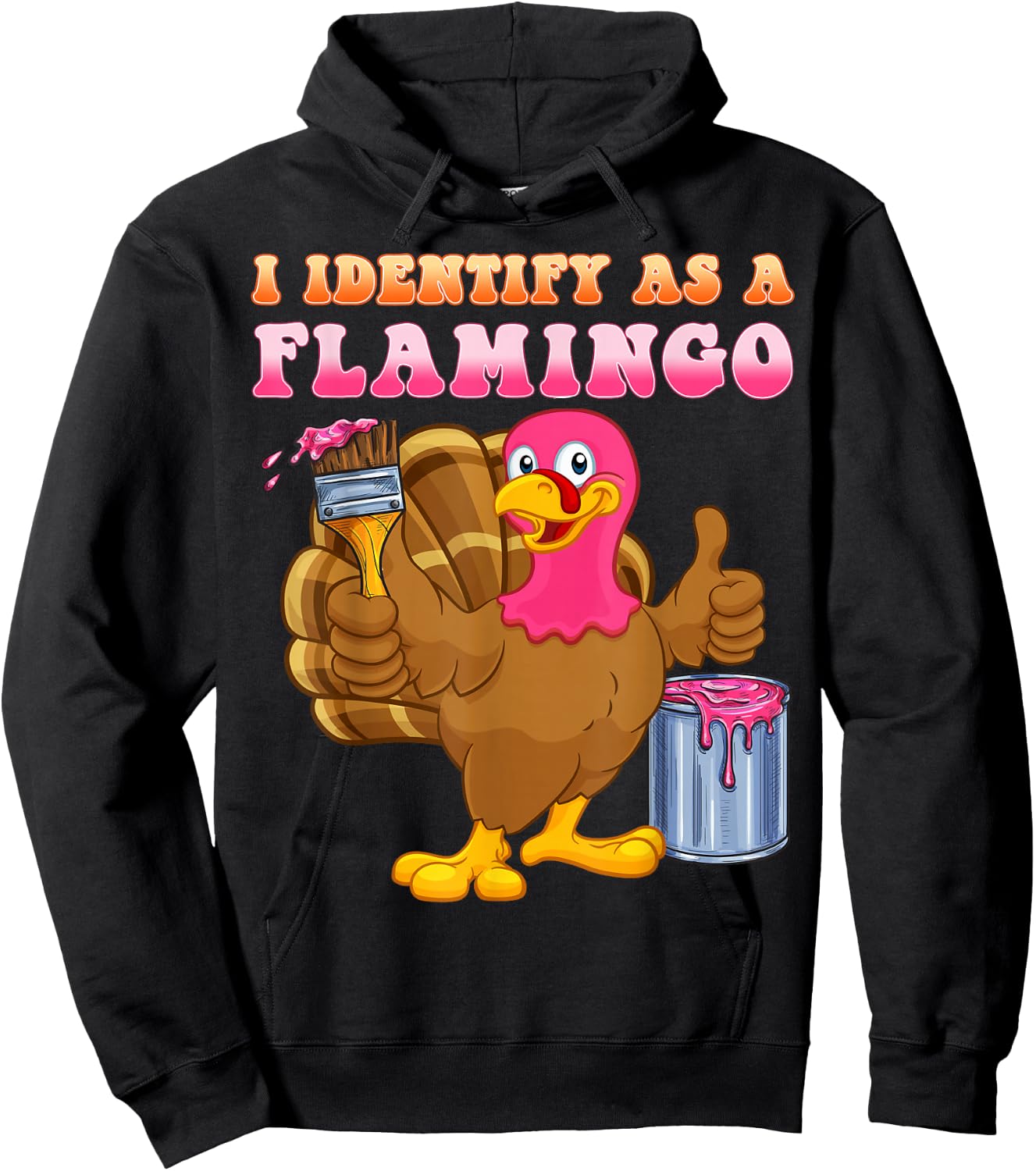 I identify as a flamingo Turkey Funny Thanksgiving Hoodie - Hoodie | Black