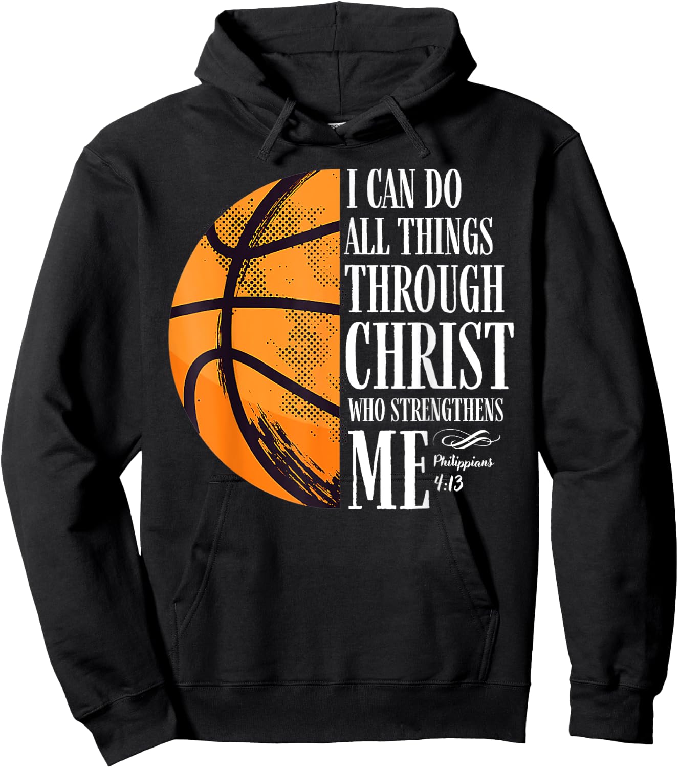 Philippians 4:13 I Can Do All Things Christian Basketball Hoodie - Hoodie | Black