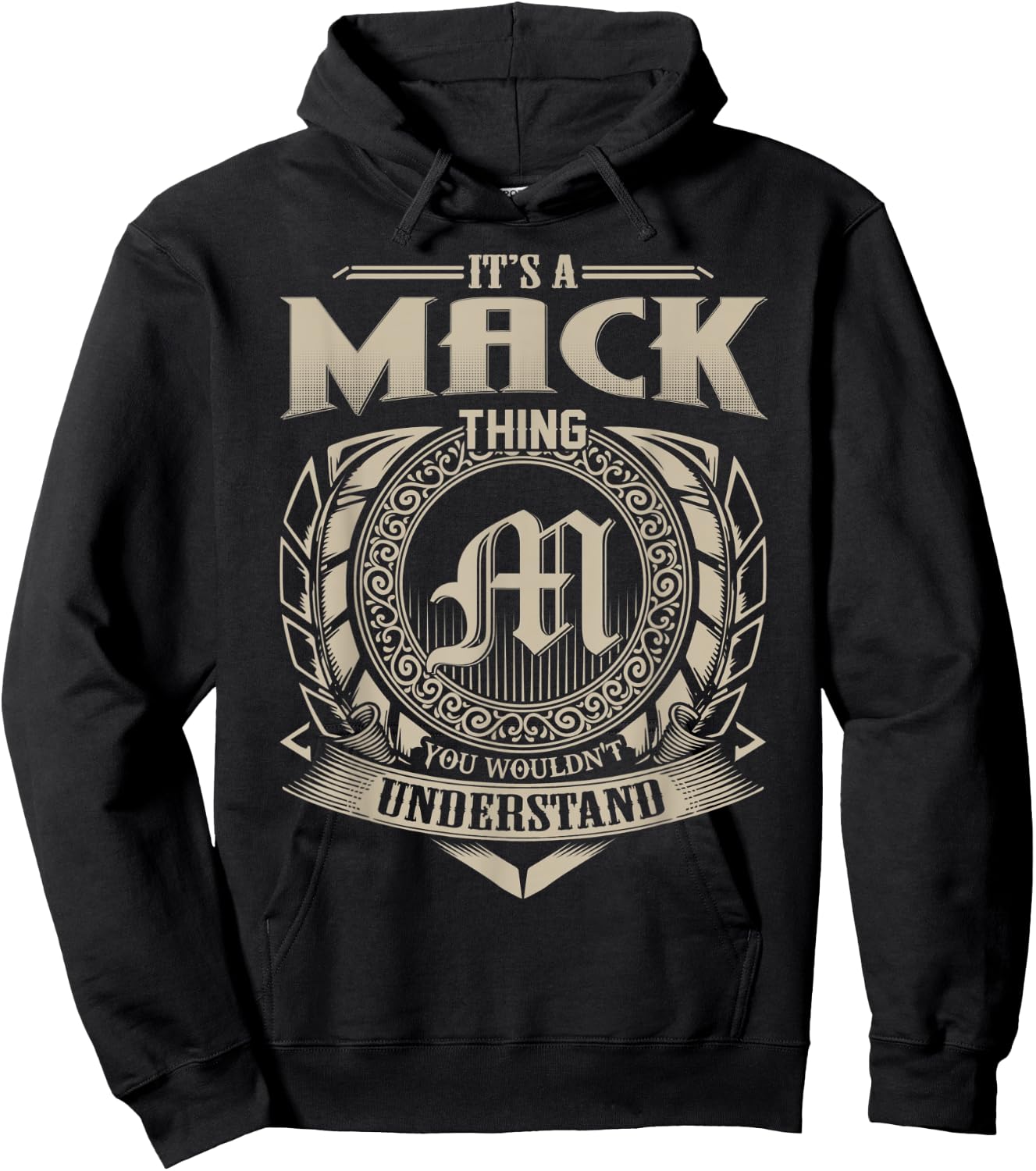 It's A MACK Thing You Wouldn't Understand Name Vintage Hoodie - Hoodie | Black