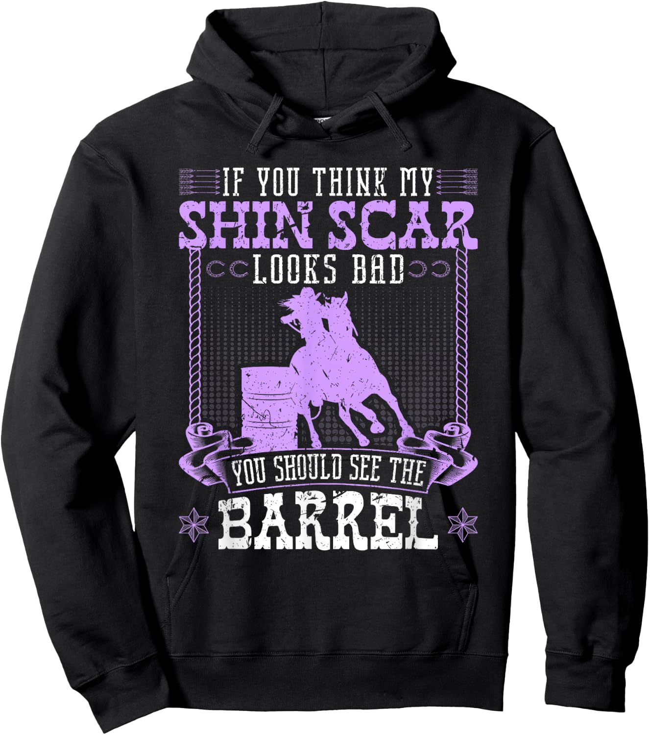 Funny Barrel Racing Shin Scar Quote Rodeo Cowgirl Hoodie - Hoodie | Black