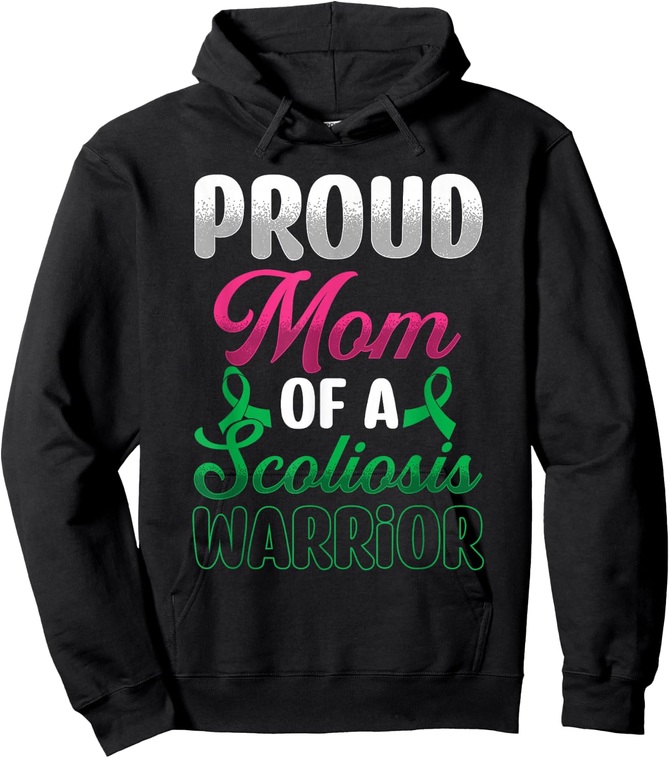 Proud Mom Of Scoliosis Warrior | Spine | Scoliosis Awareness Hoodie - Hoodie | Black