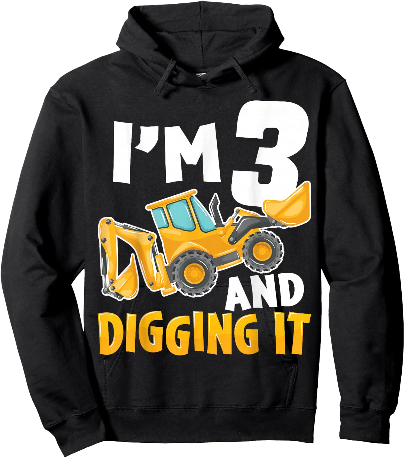 I'm Three 3 Year Old 3rd Birthday Boy Construction Excavator Hoodie - Hoodie | Black