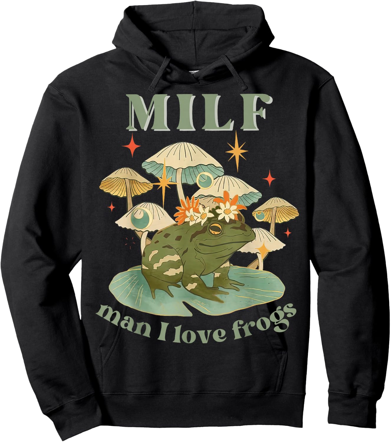 MILF Man I Love Frogs Vintage Retro Frog And Fungi Mushroom Hoodie - Hoodie | Black