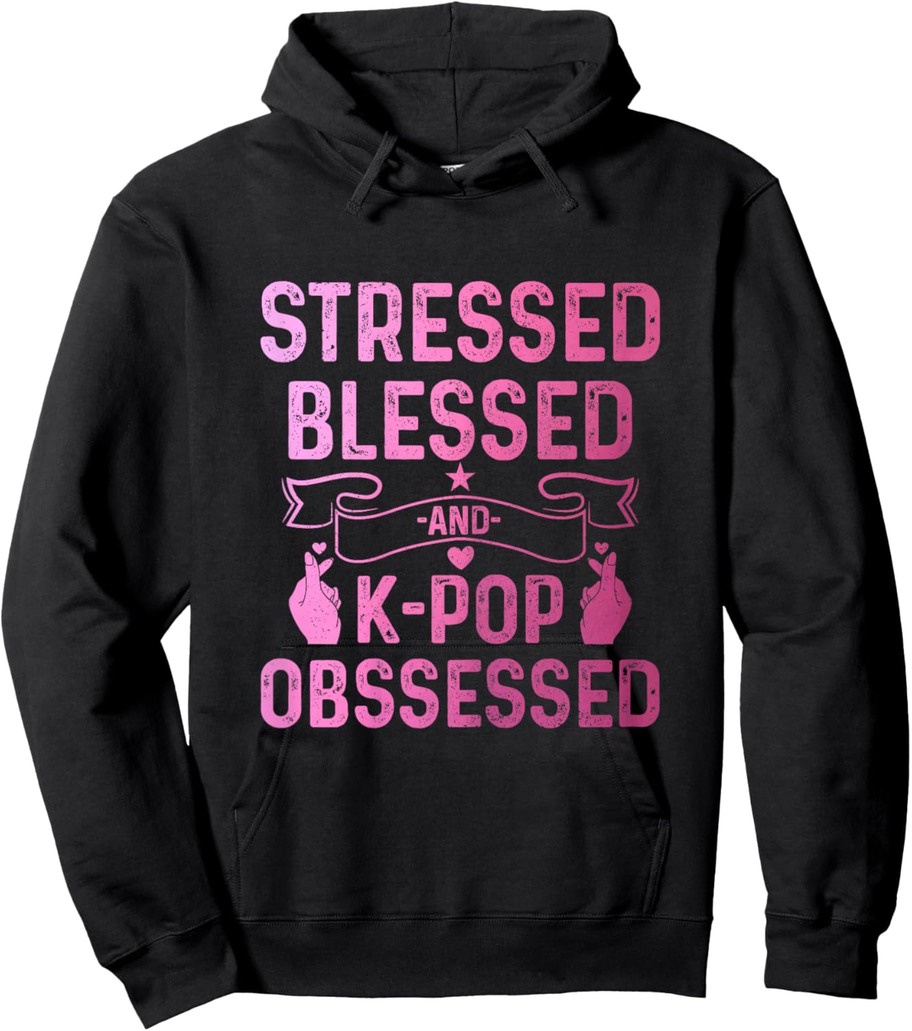 K-Pop Stressed Blessed And K-Pop Obsessed Funny Korean Music Hoodie - Hoodie | Black