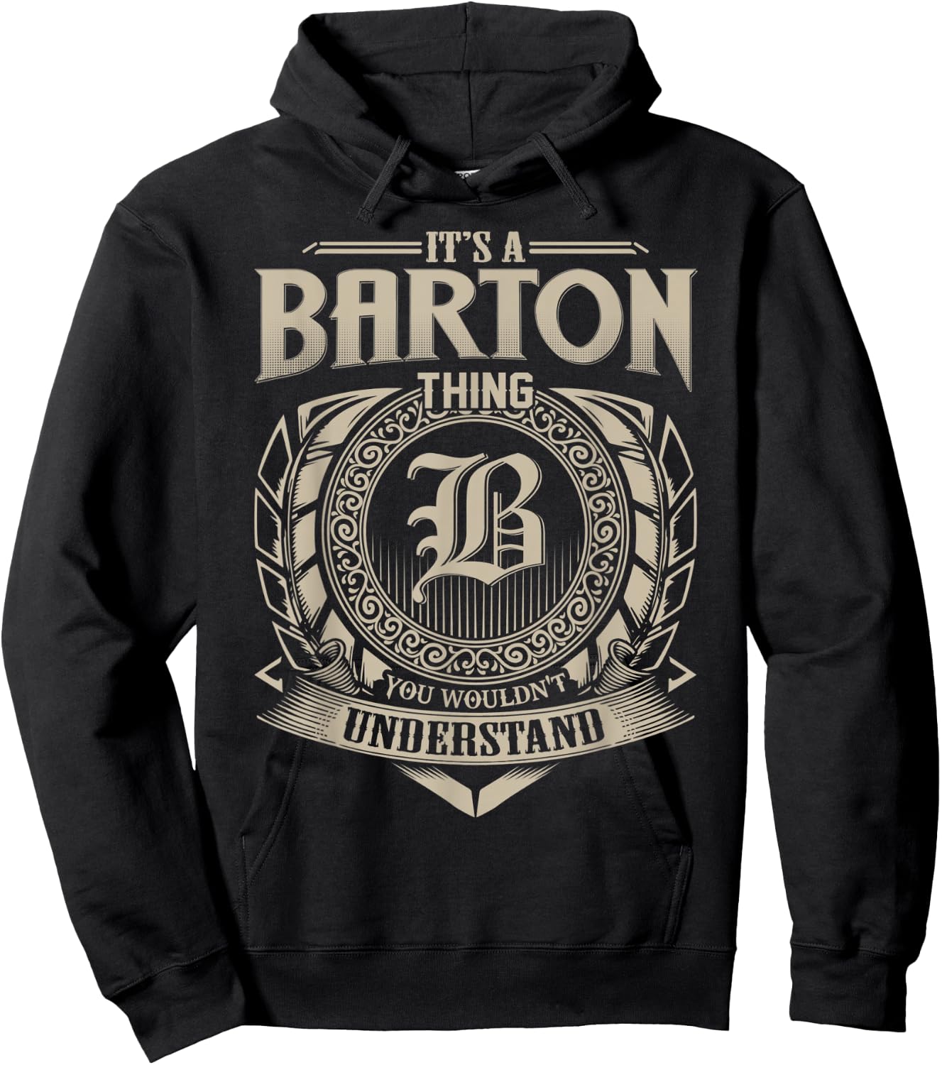 It's A BARTON Thing You Wouldn't Understand Name Vintage Hoodie - Hoodie | Black