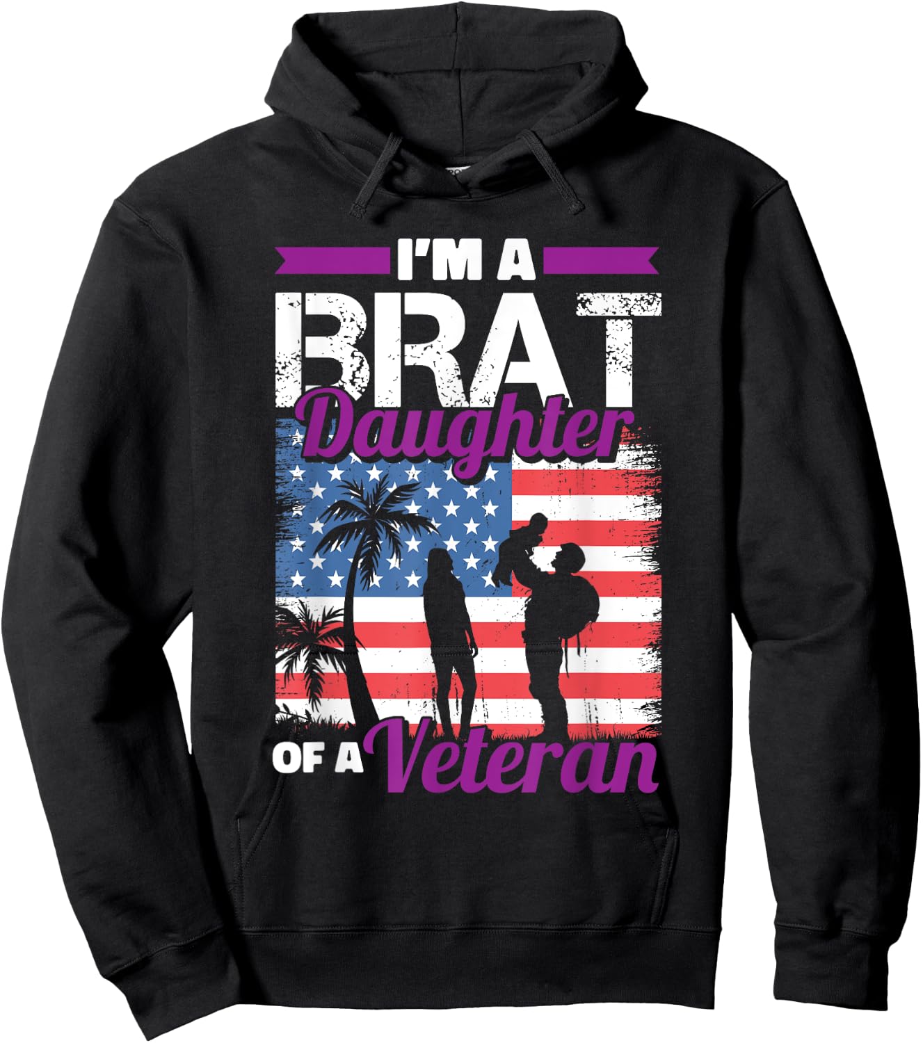 Military Child Girls Toddlers Brat Daughter Of A Veteran Hoodie - Hoodie | Black