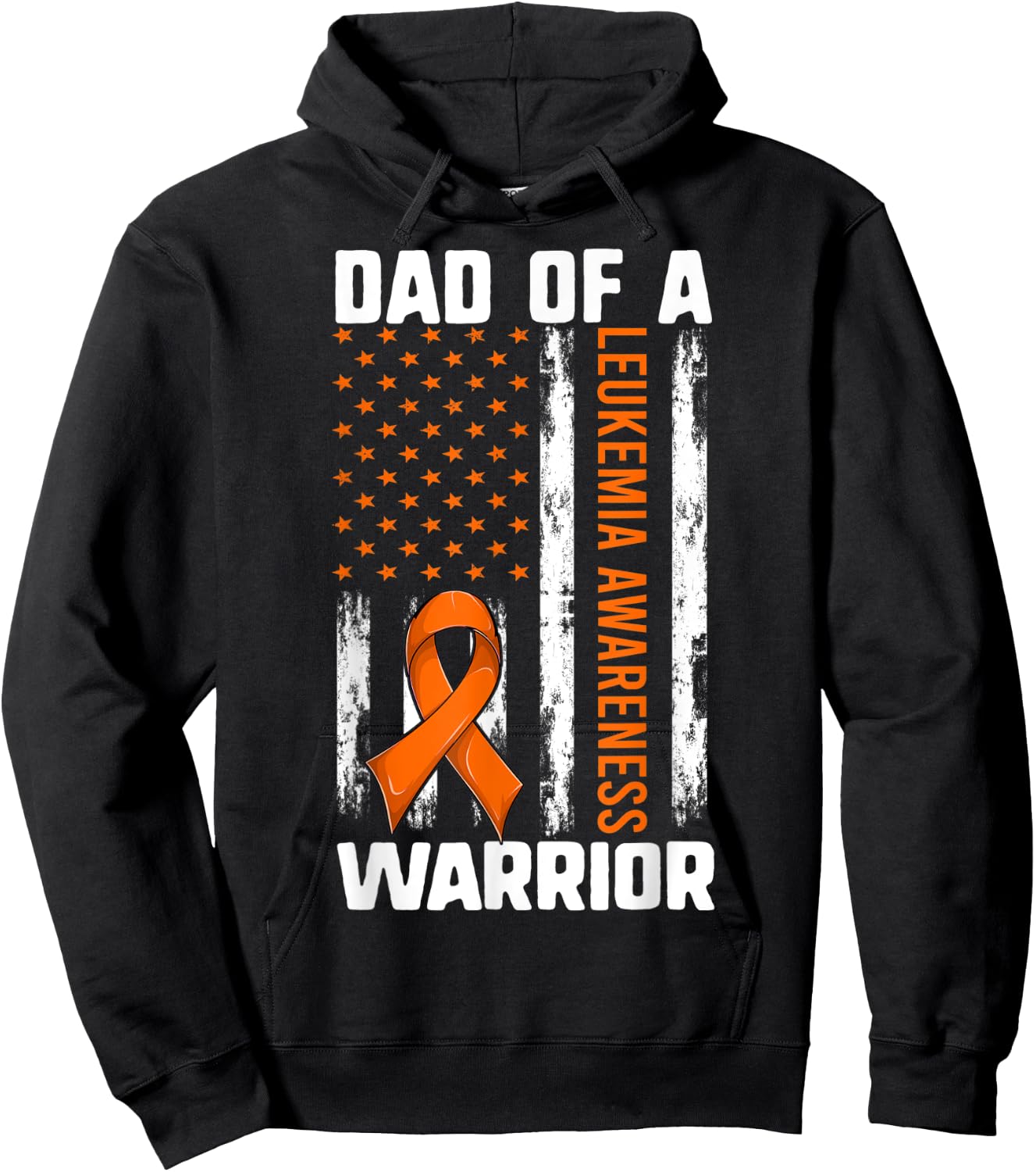 Leukemia Daughter Son Shirt, Dad Of A Warrior American Flag Hoodie - Hoodie | Black
