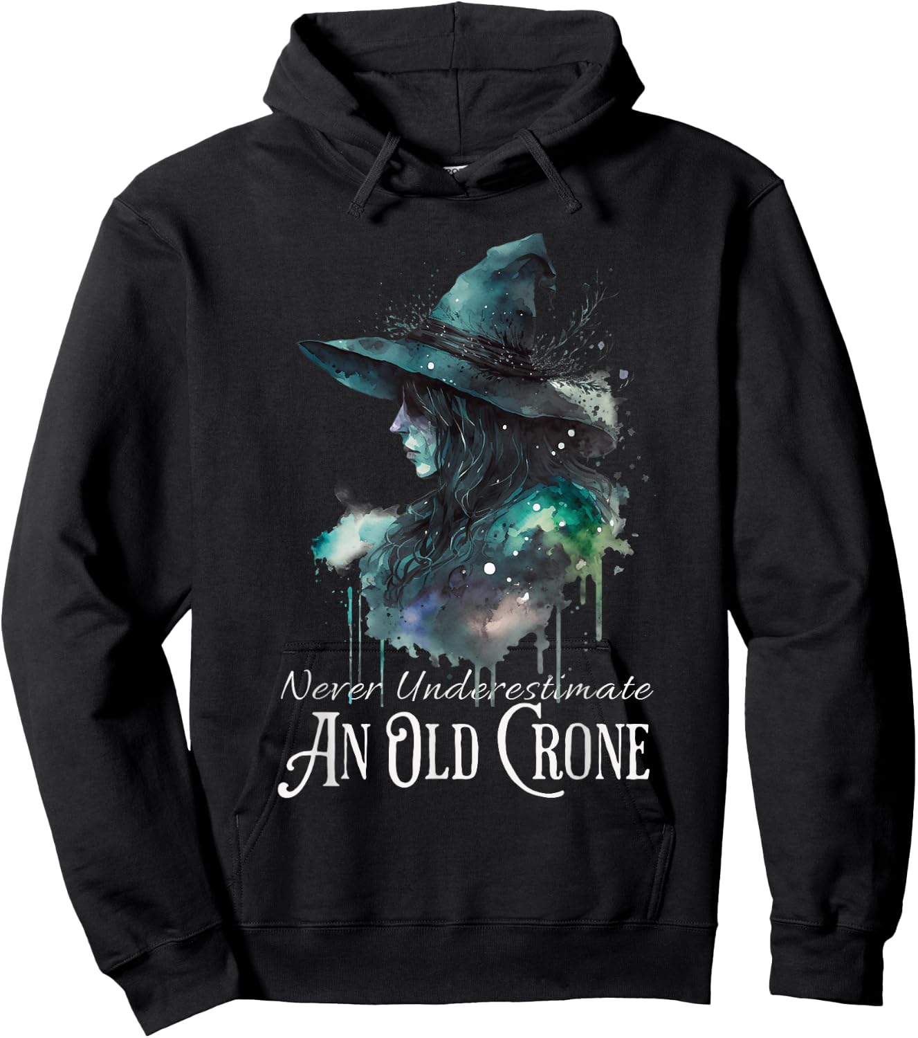 Never Underestimate an Old Crone Halloween Witch Women Hoodie - Hoodie | Black