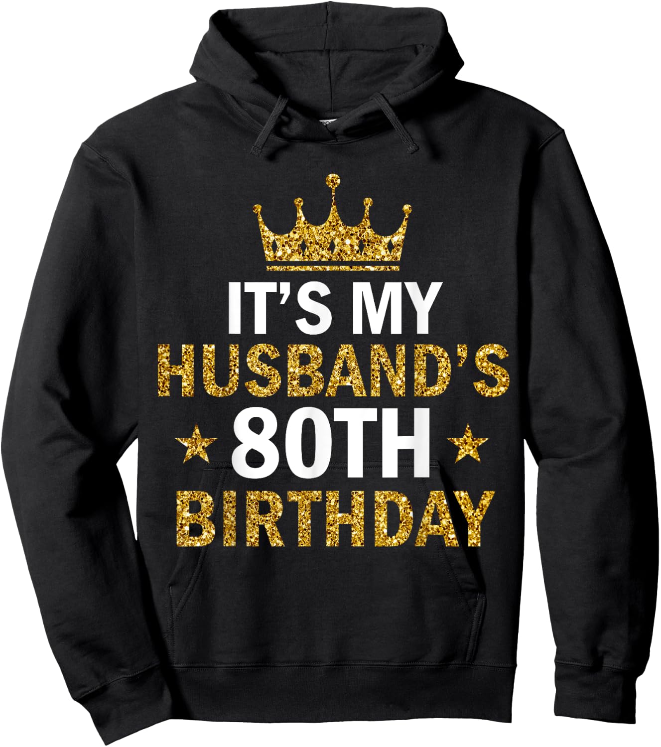It's My Husband's 80 Year Old Birthday Couple 80th Birthday Hoodie - Hoodie | Black