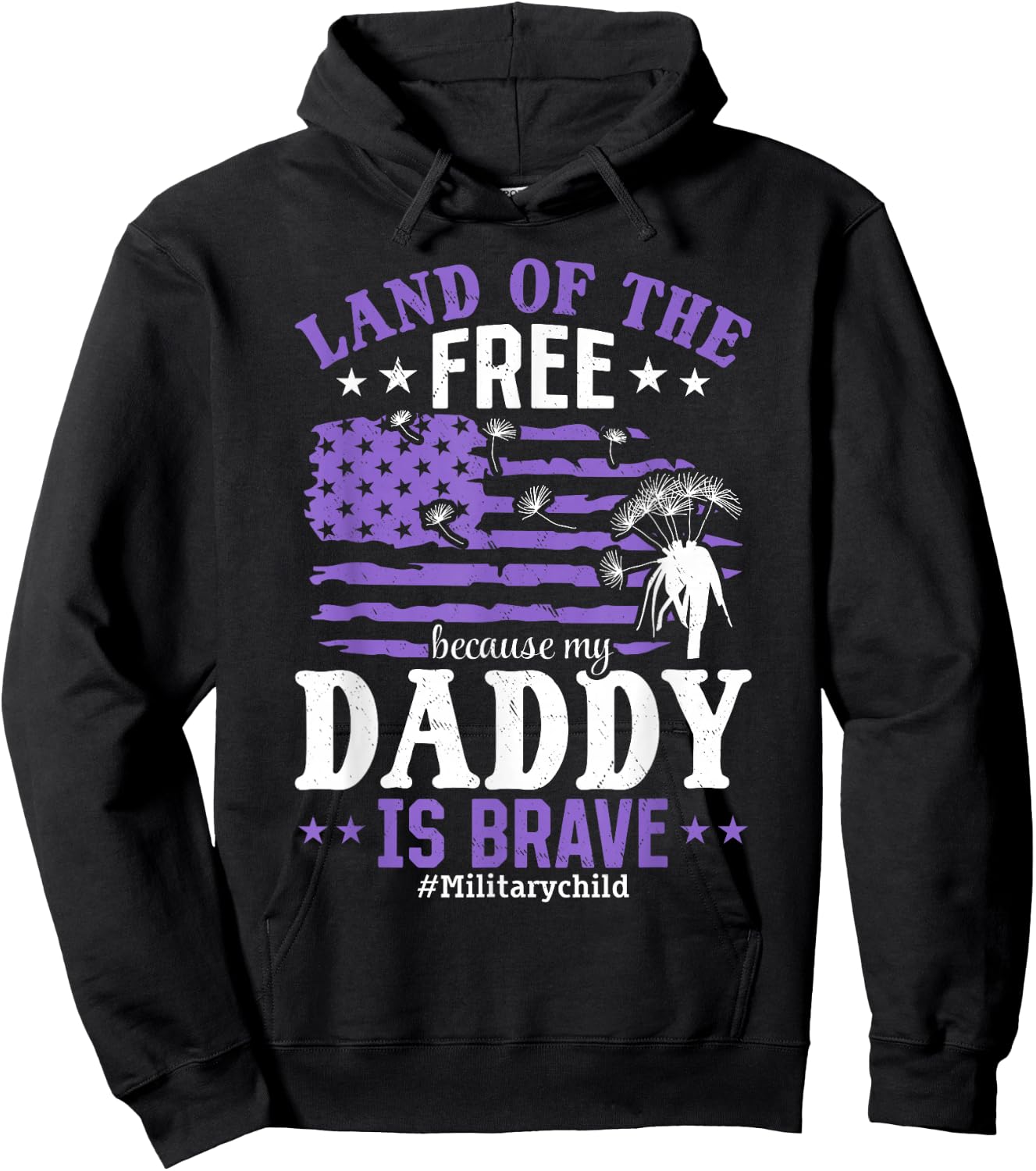 Land of the Free Because my Daddy is Brave #Militarychild Hoodie - Hoodie | Black