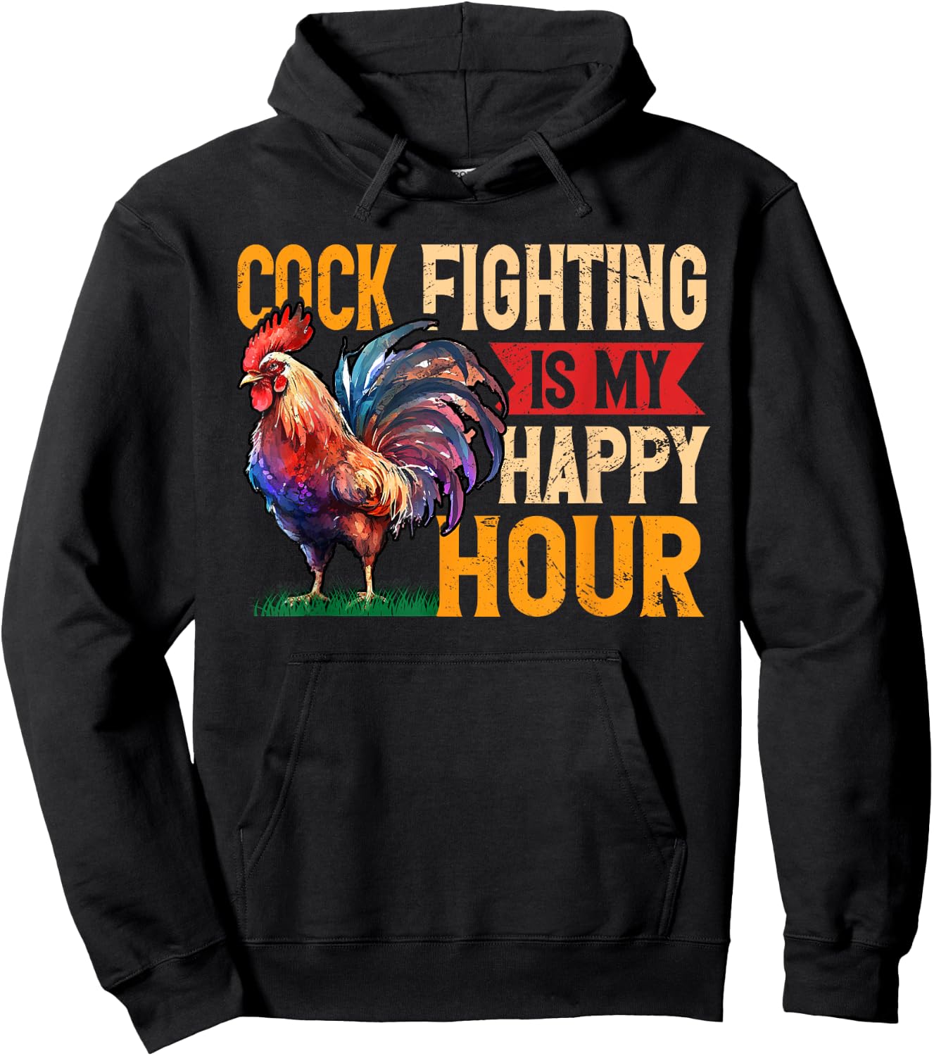 Cock Fighting Is My Happy Hour Game Fowl Cockfighter Hoodie - Hoodie | Black