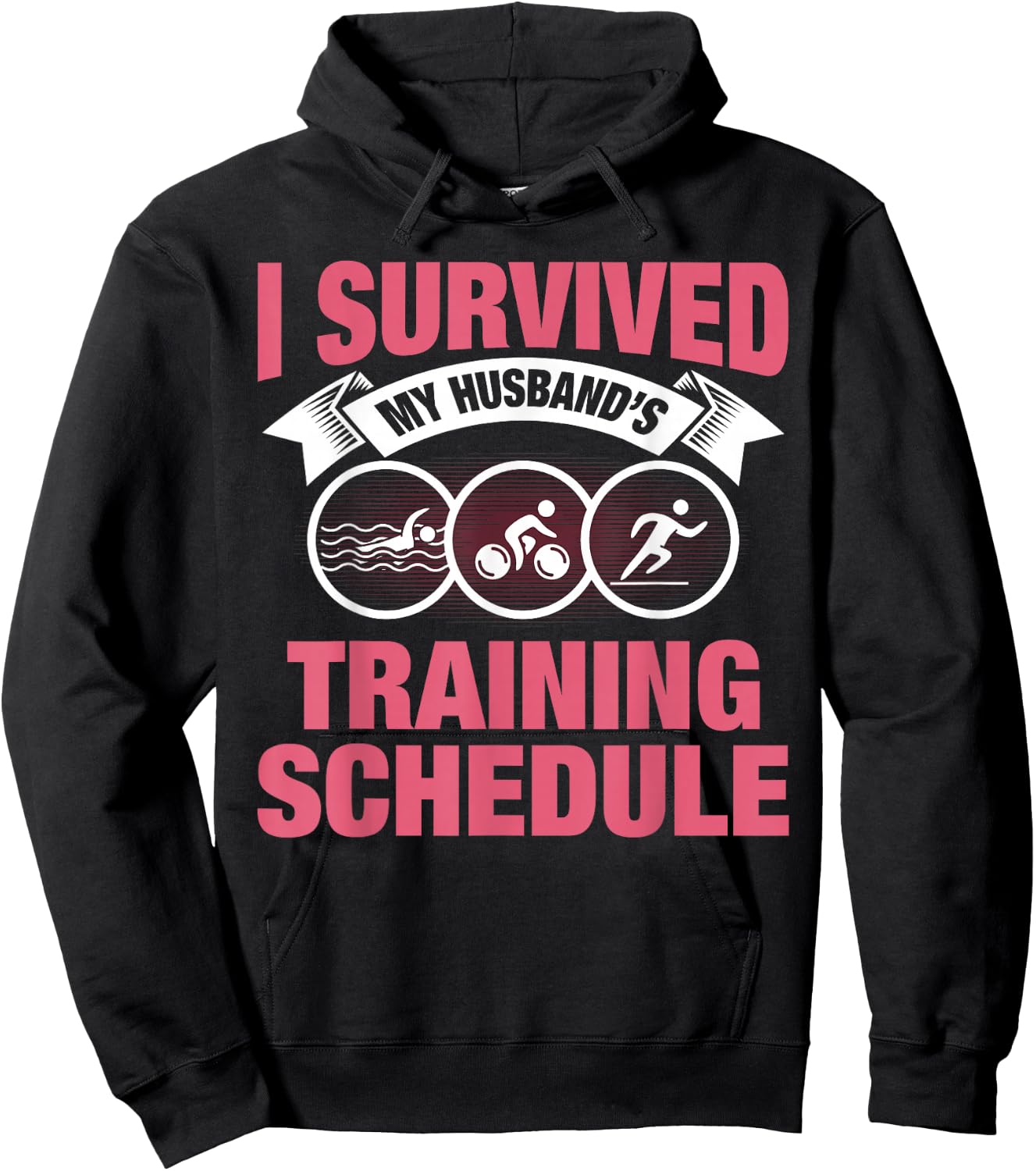 I Survived My Husband's Training Schedule Triathlon Wife Hoodie - Hoodie | Black