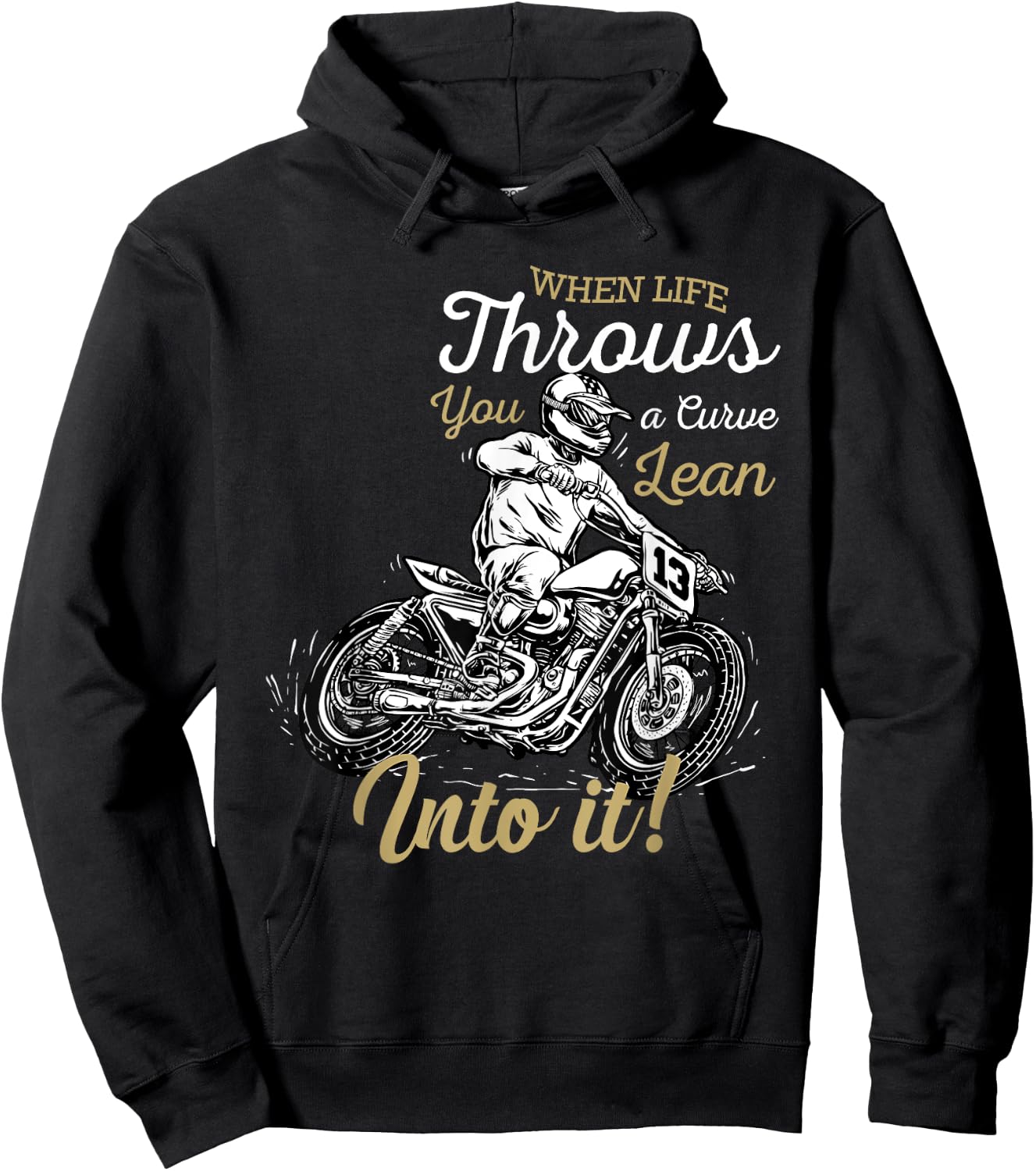 When Life Throws You A Curve Lean Into It Biker Motorcycle Hoodie - Hoodie | Black